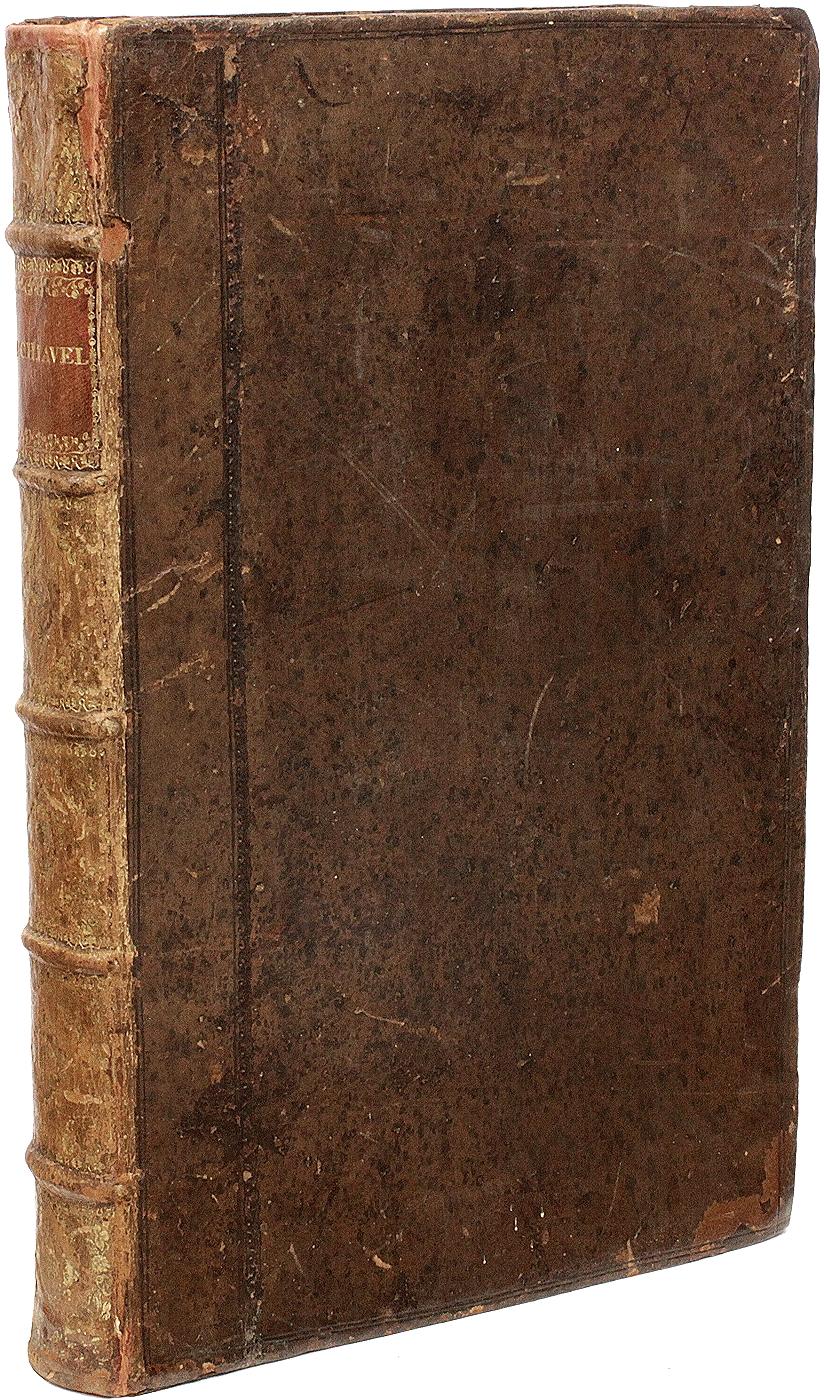 AUTHOR: MACHIAVELLI, Nicolas

TITLE: The Works of the Famous Nicolas Machiavel, Citizen and Secretary of Florence. Written originaIly [sic] in Italian, and from thence newly and faithfully translated into English.

PUBLISHER: London: Printed for R.