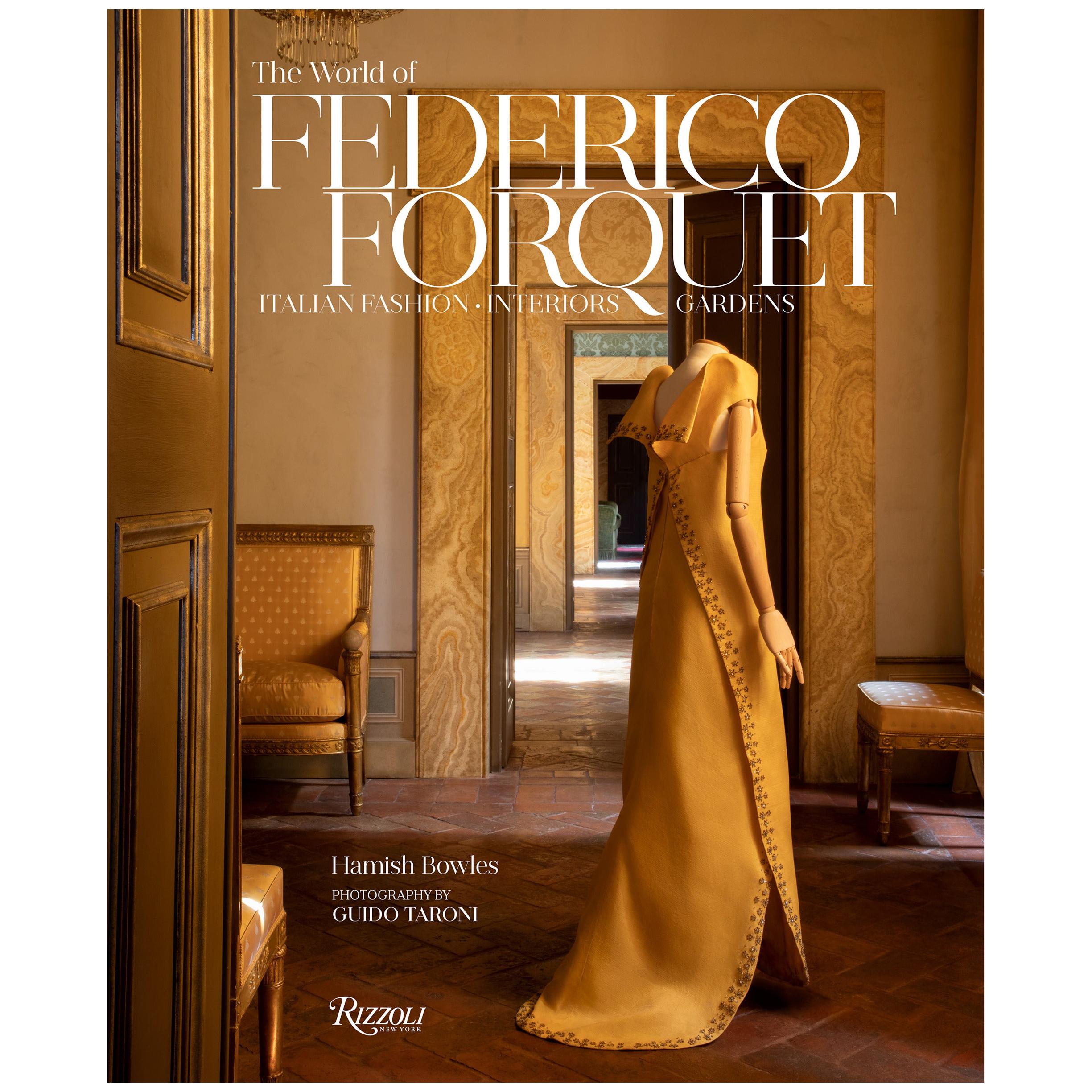 World of Federico Forquet Italian Fashion, Interiors, Gardens