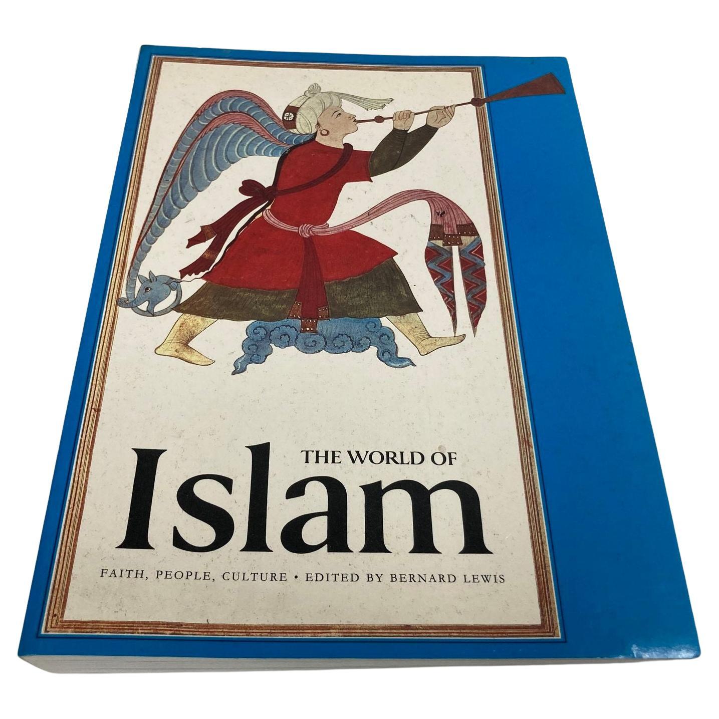 Le monde du islam Livre sur la foi, les personnes et la culture