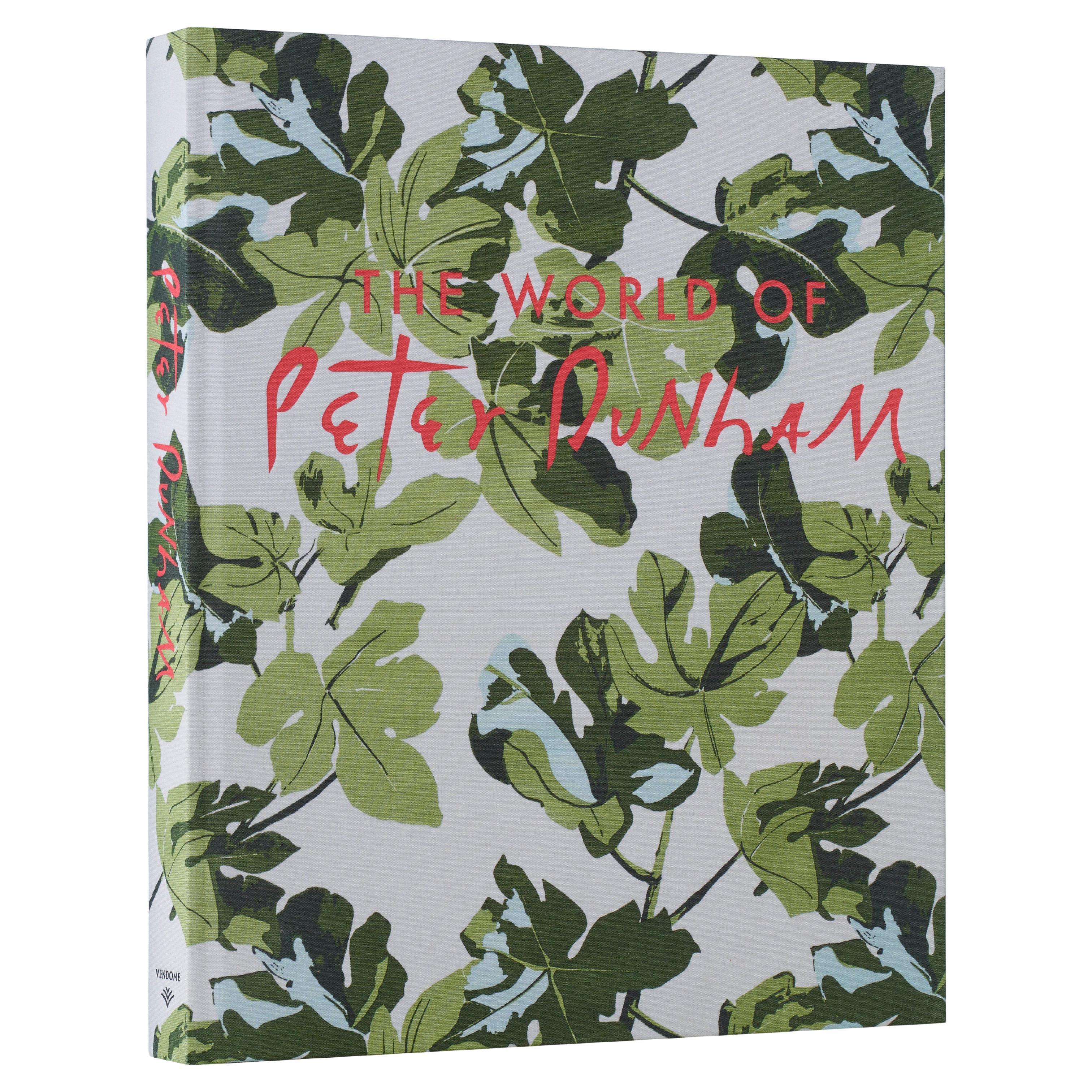 The World of Peter Dunham: Global Style from Paris to Hollywood