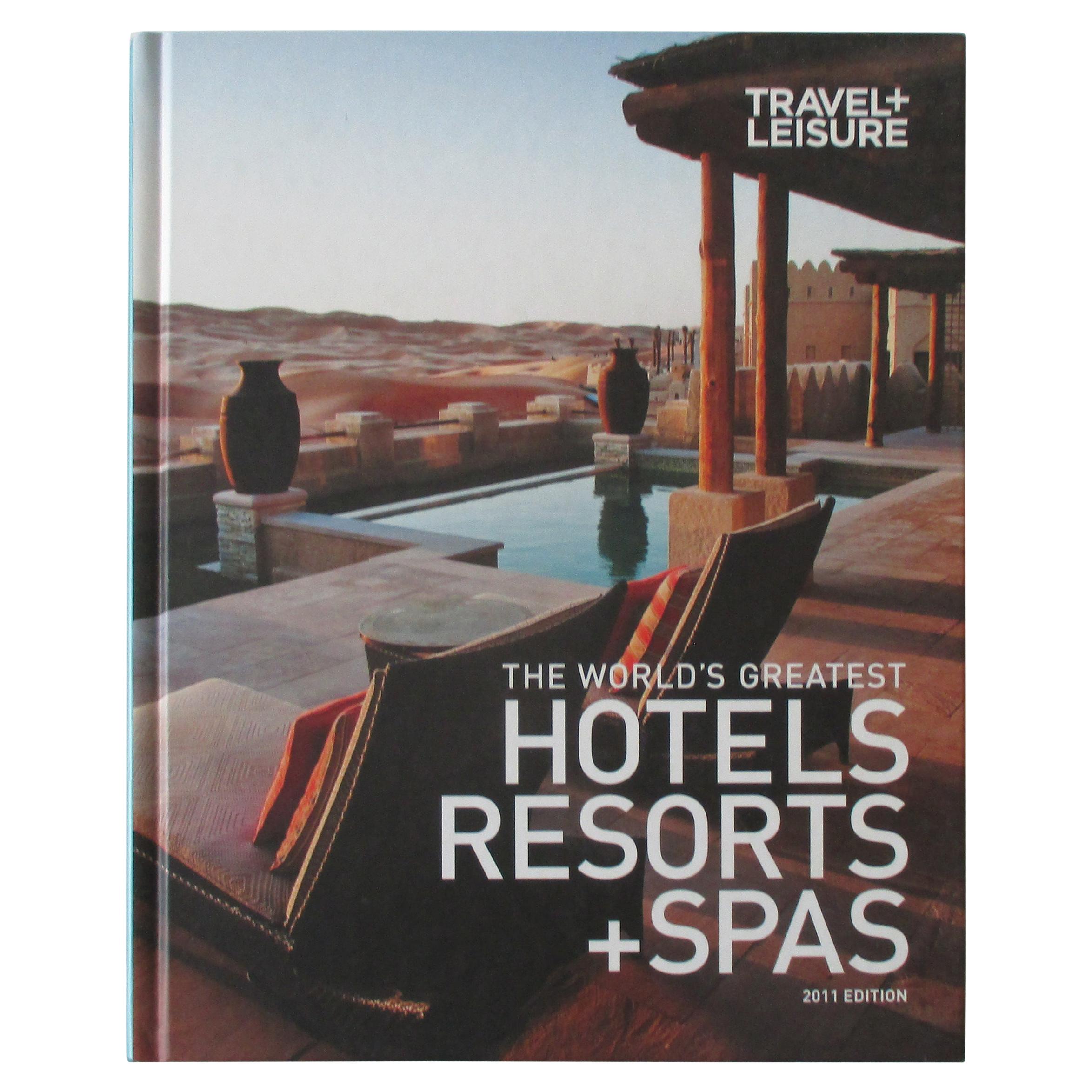 The World's Greatest Hotels, Resorts and Spas '2011 Edition' Hardcover, Deluxe