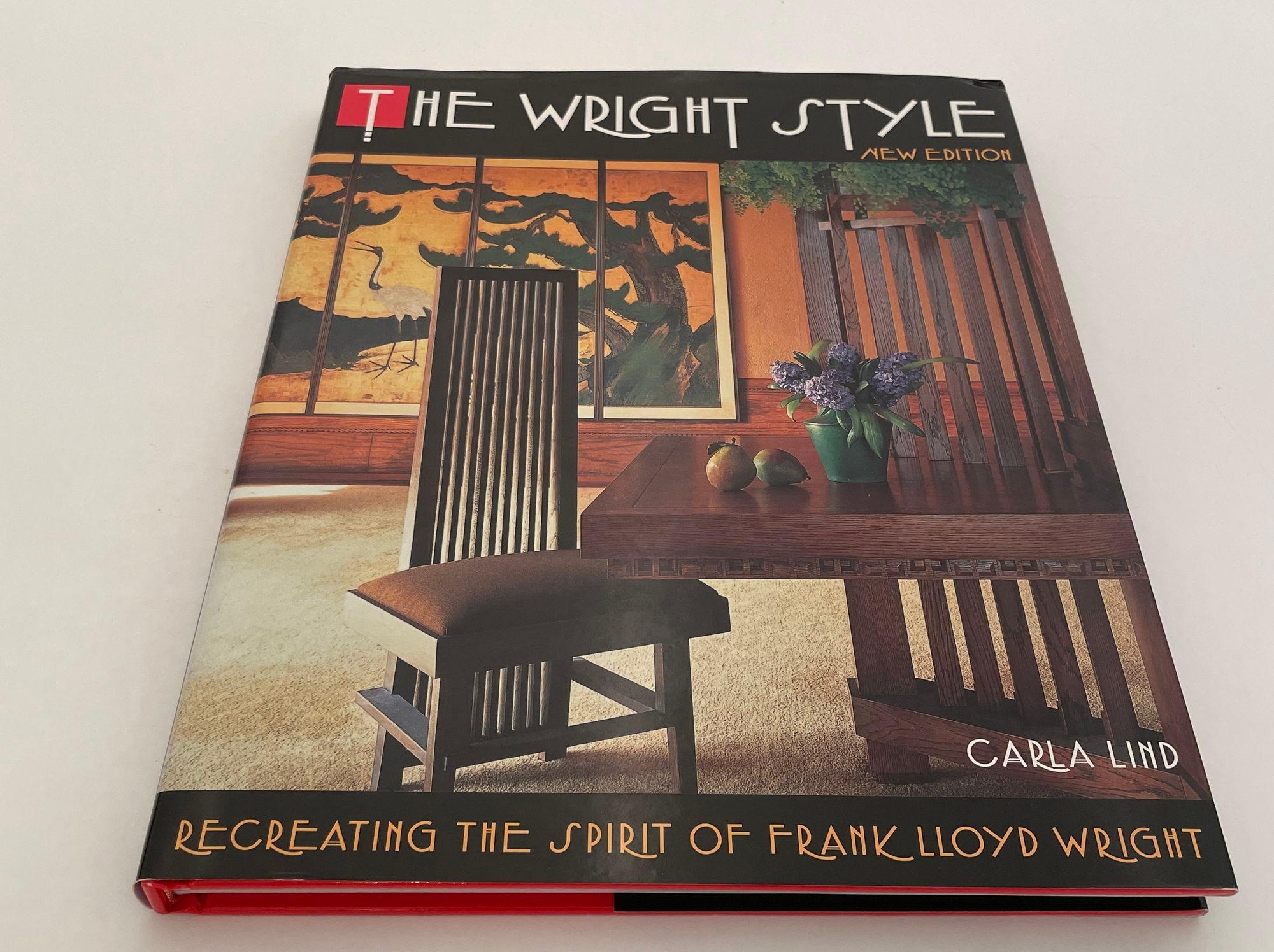 Le style Wright : Re-Creating the Spirit of Frank Lloyd Wright by Carla Lind Hardcover book.If you've ever wanted to step inside a house designed by frank Lloyd Wright or if you've ever dreamed of living in one The Wright Style offers the next best