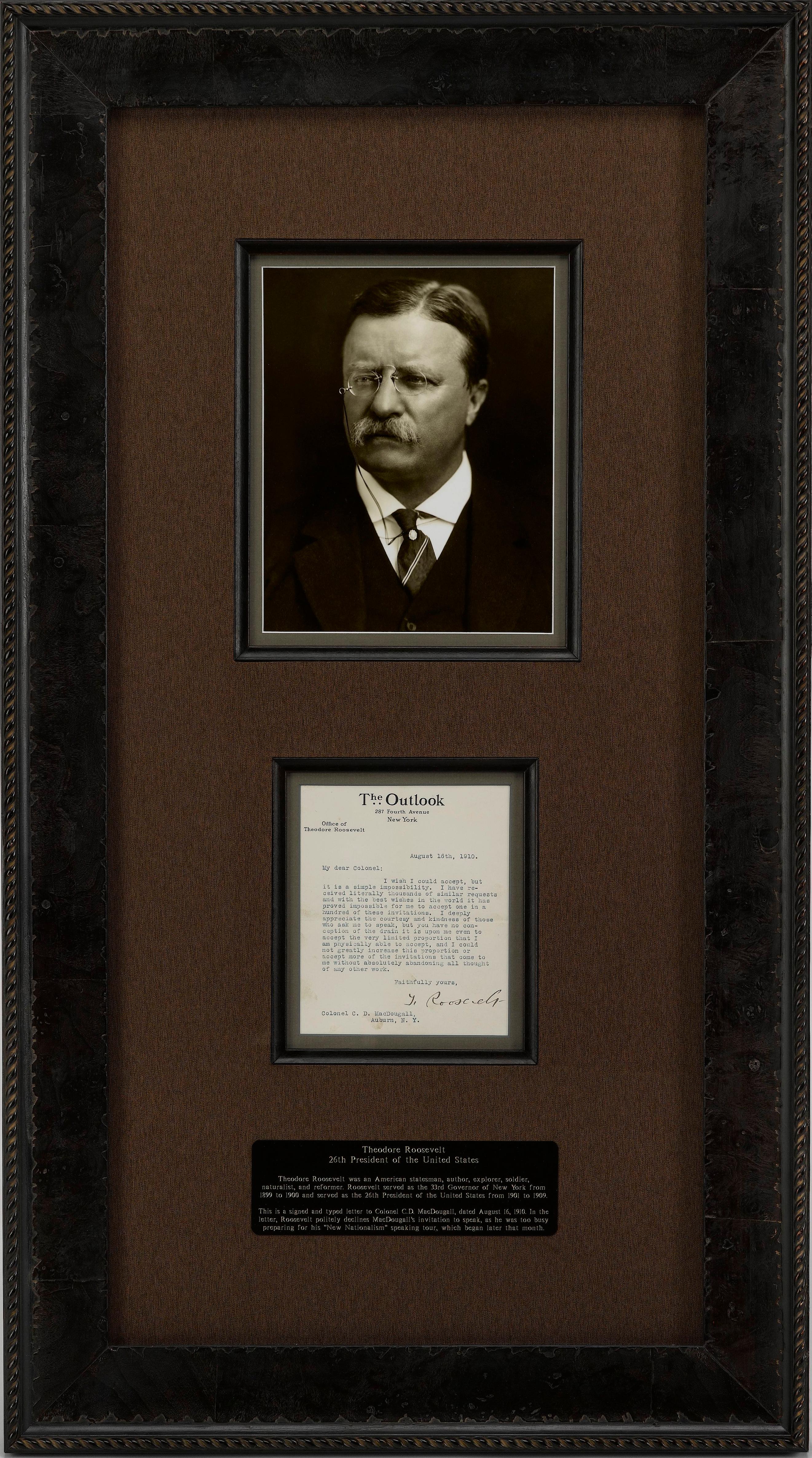 Presented is a Theodore Roosevelt signed letter to Colonel C. D. MacDougall, dated August 16, 1910. In the letter, Roosevelt politely declines MacDougall’s invitation to speak, as he is too busy preparing for his “New Nationalism” speaking tour,