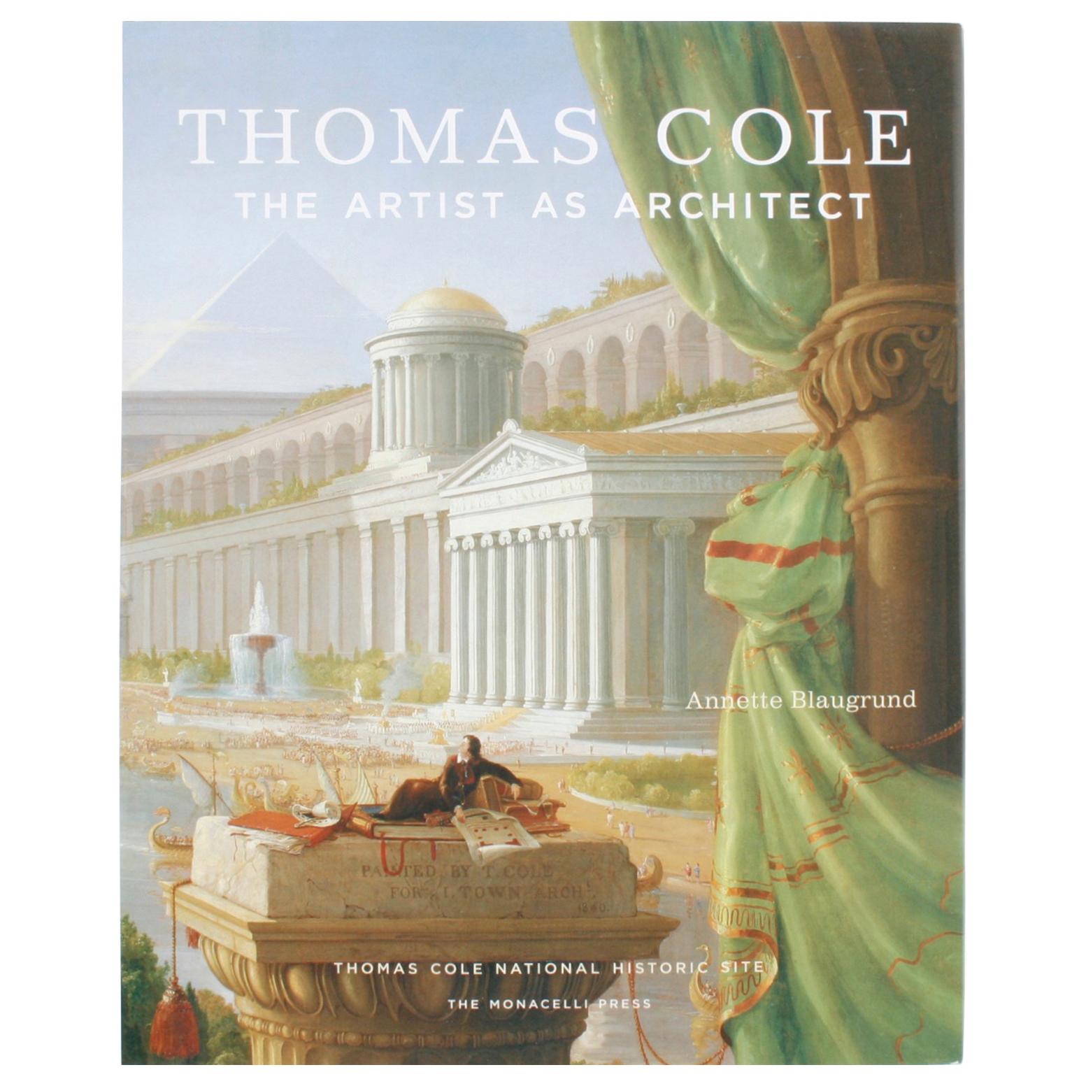 Thomas Cole, the Artist as Architect, First Edition Exhibition Catalogue