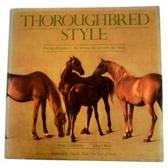 Used Thoroughbred Style: Racing Dynasties-The Horses, the Owners, the Studs, 1st Ed