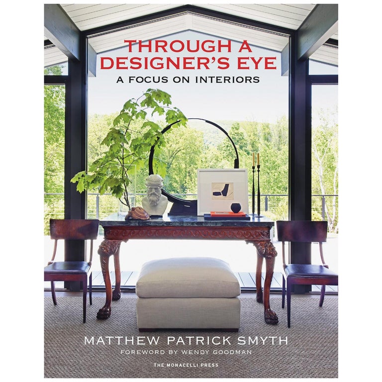Through a Designer’s Eye A Focus on Interiors For Sale