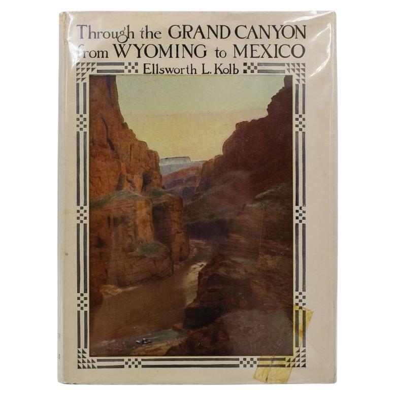 Through the Grand Canyon from Wyoming to Mexico, by Ellsworth L. Kolb, 1963 For Sale
