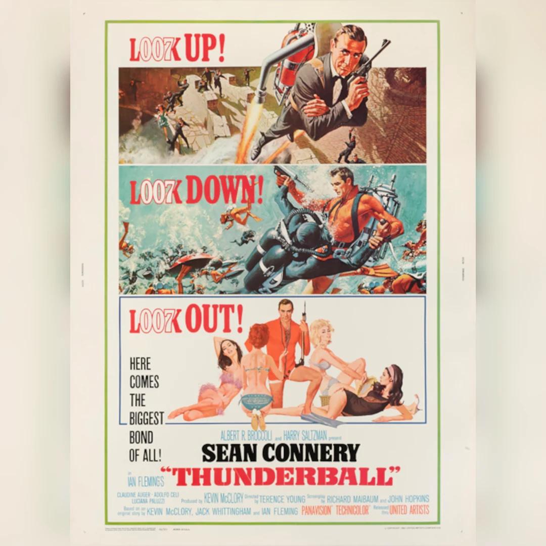 Thunderball (1965)
Original US (30 X 40 Zoll)

Frank McCarthy und Robert McGinnis zeichnen für Connerys 4. Auftritt als 007 James Bond. Diese 40 x 30er wurden auf dickerem Karton gedruckt, sind seltener (wurden in viel geringerer Stückzahl gedruckt)