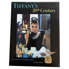 Tiffany's 20th Century: A Portrait of American Style by John Loring (Book)
