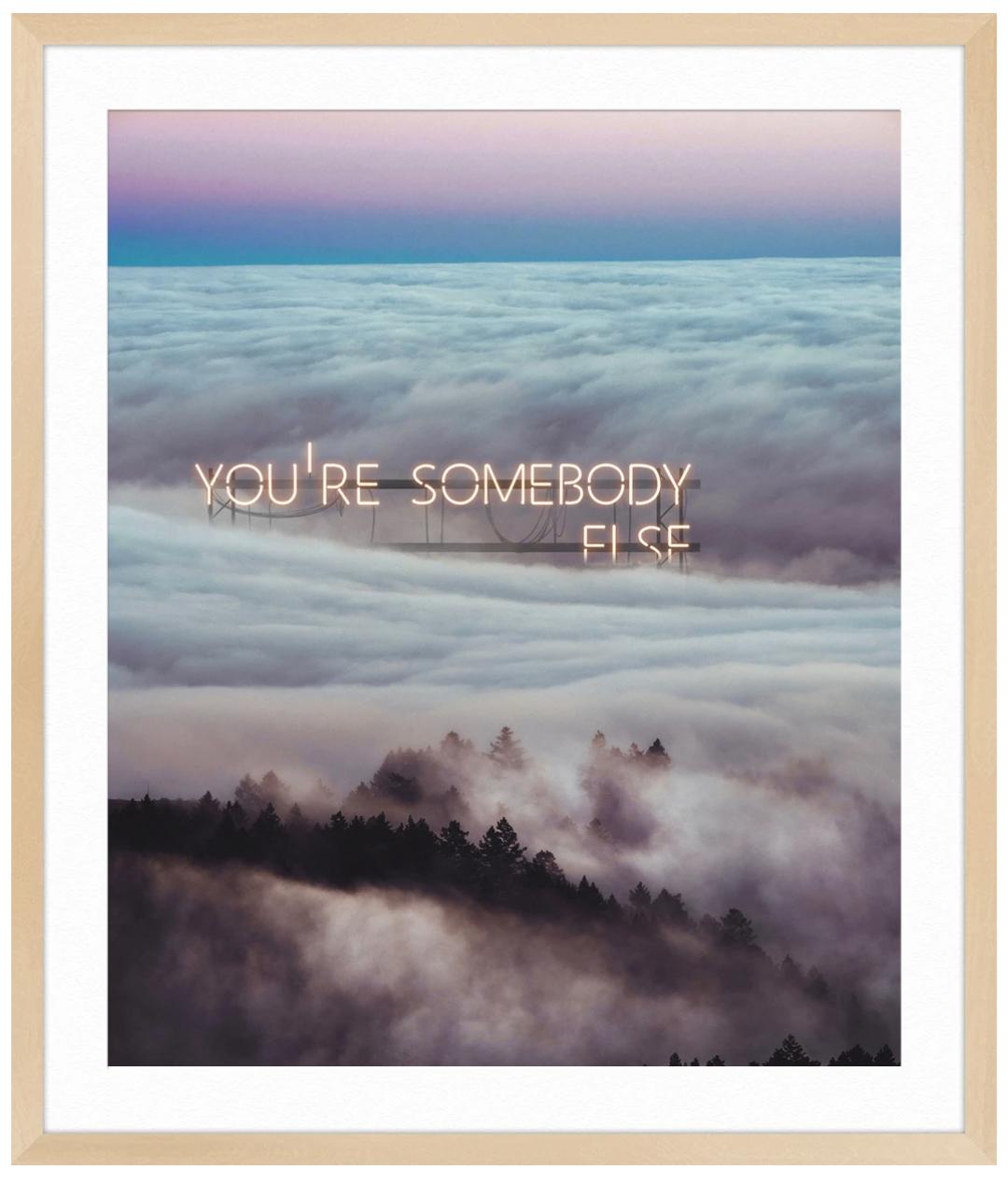 You're Somebody Else im Angebot 2