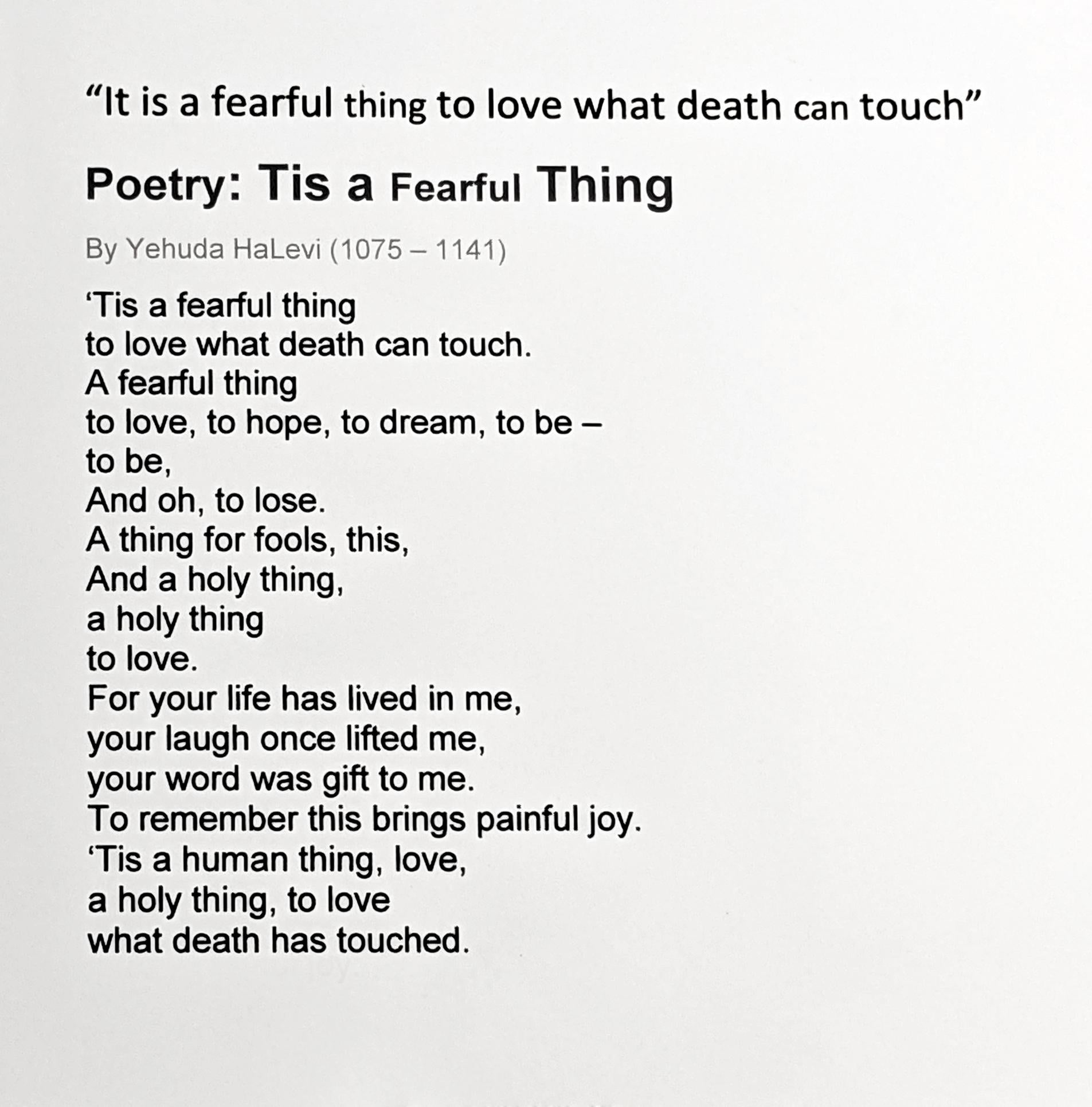 tis a fearful thing to love what death can touch