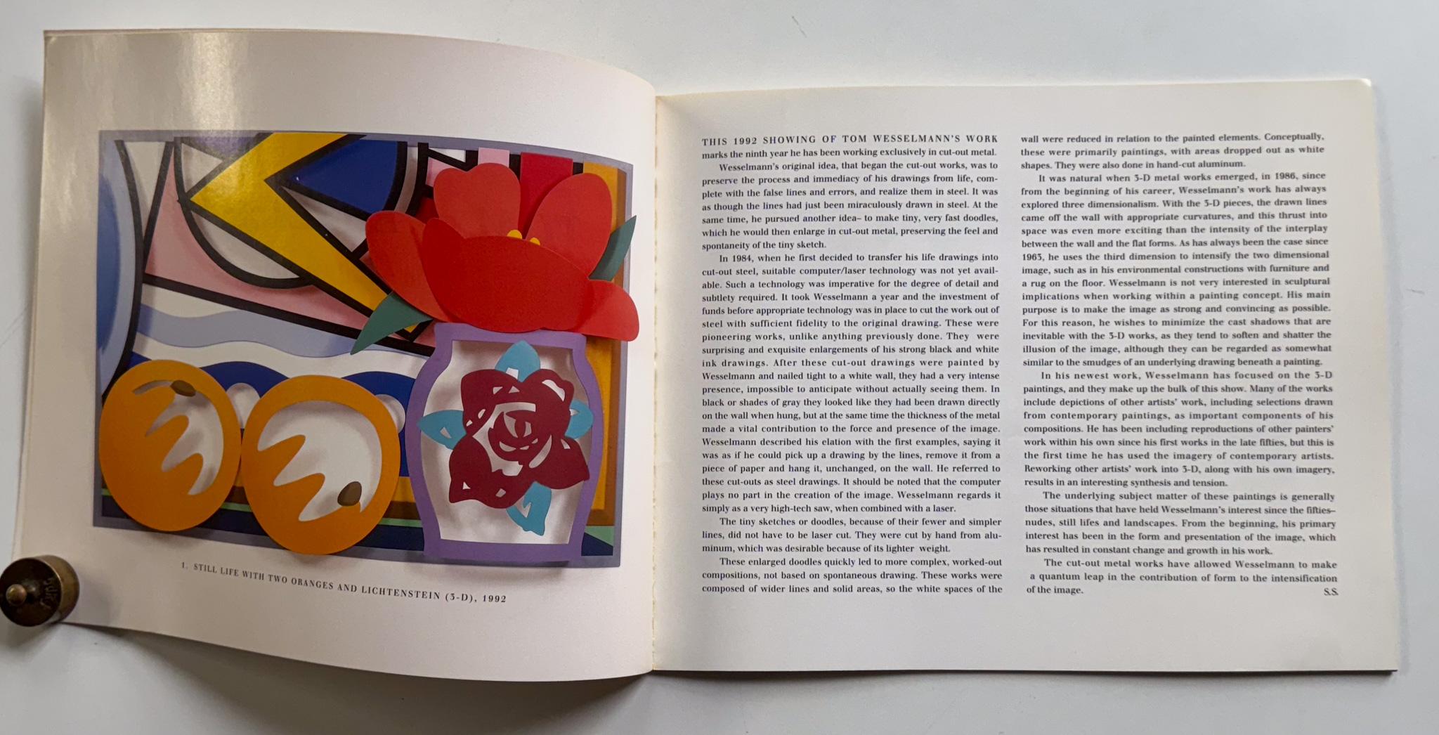 Catalog accompanying an exhibition of Tom Wesselmann paintings held at New York’s Sidney Janis Gallery from October 15th to November 14th, 1992. Horizontal 8vo (10.25” x 8.25”), printed glossy wrappers with a cut-out on front, approximately 30 pages