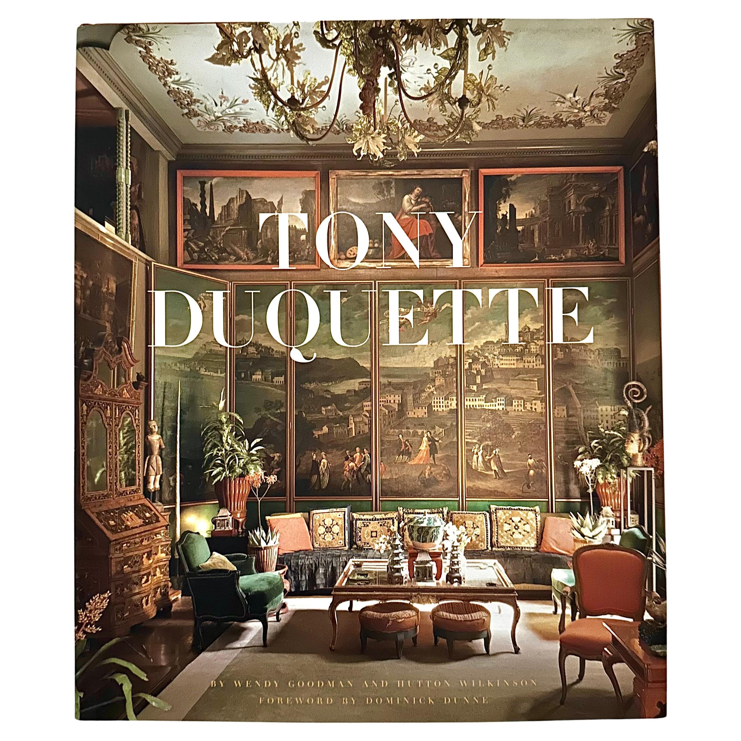 Tony Duquette - Wendy Goodman & Hutton Wilkinson - 1st Edition, New York, 2007 For Sale
