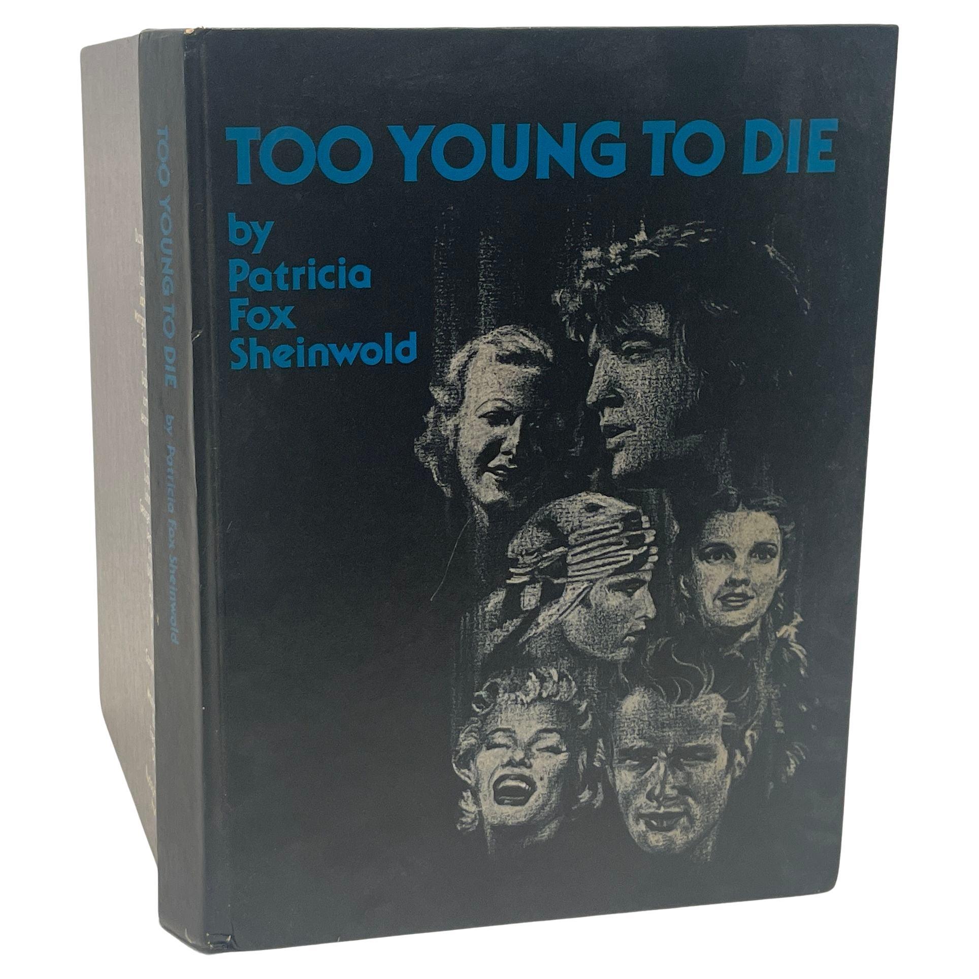 Too Young to Die by Patricia Fox-Sheinwold Hardcover Book
