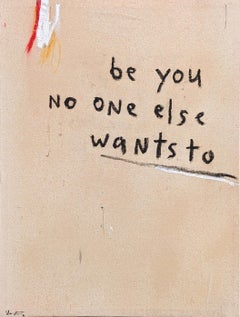 Be You No One Else Wants To Abstract Contemporary Black & Tan Text Painting
