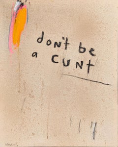 Don't Be a Cunt Abstrakt Zeitgenössisch Schwarz & Tan Text Gemälde