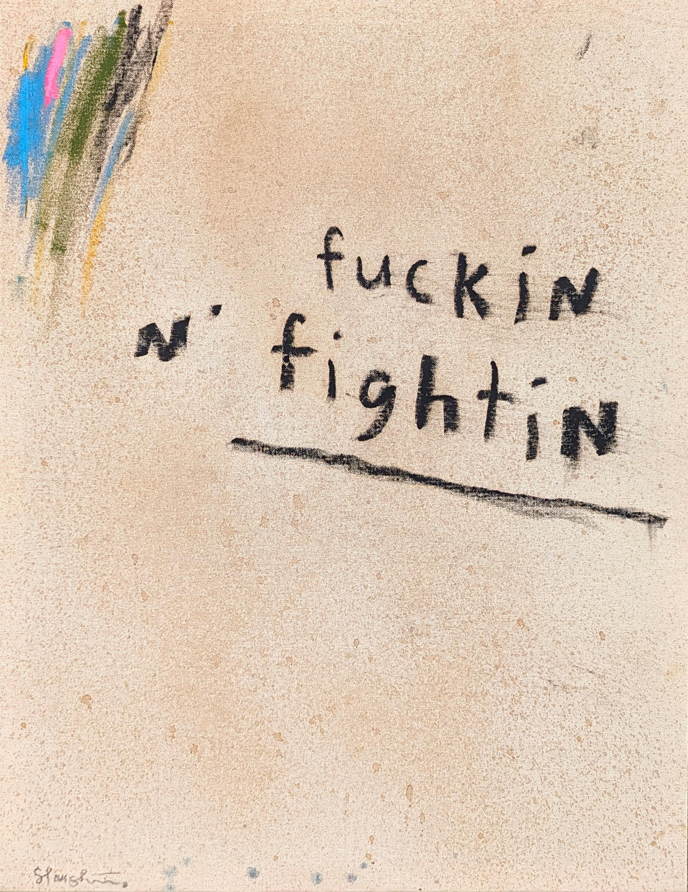 “Fuckin n' Fightin” Abstract Contemporary Black & Tan Text Painting - Art by Tra' Slaughter