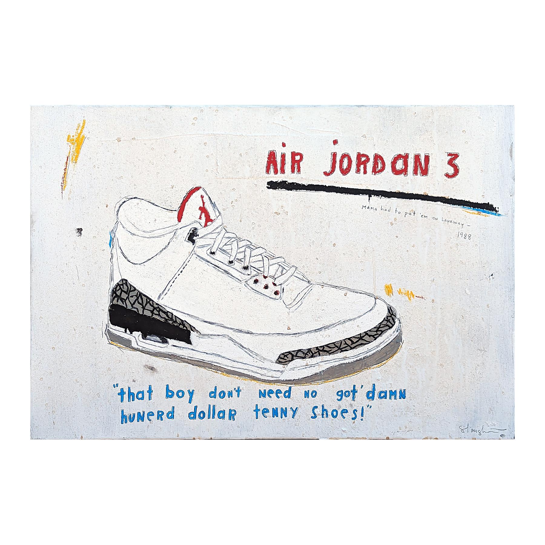 Zeitgenössische Ausstellungsmalerei des Künstlers Tra' Slaughter aus Houston, TX. Auf dem Gemälde ist ein Air-Jordan-Sneaker abgebildet, darunter steht der Satz 