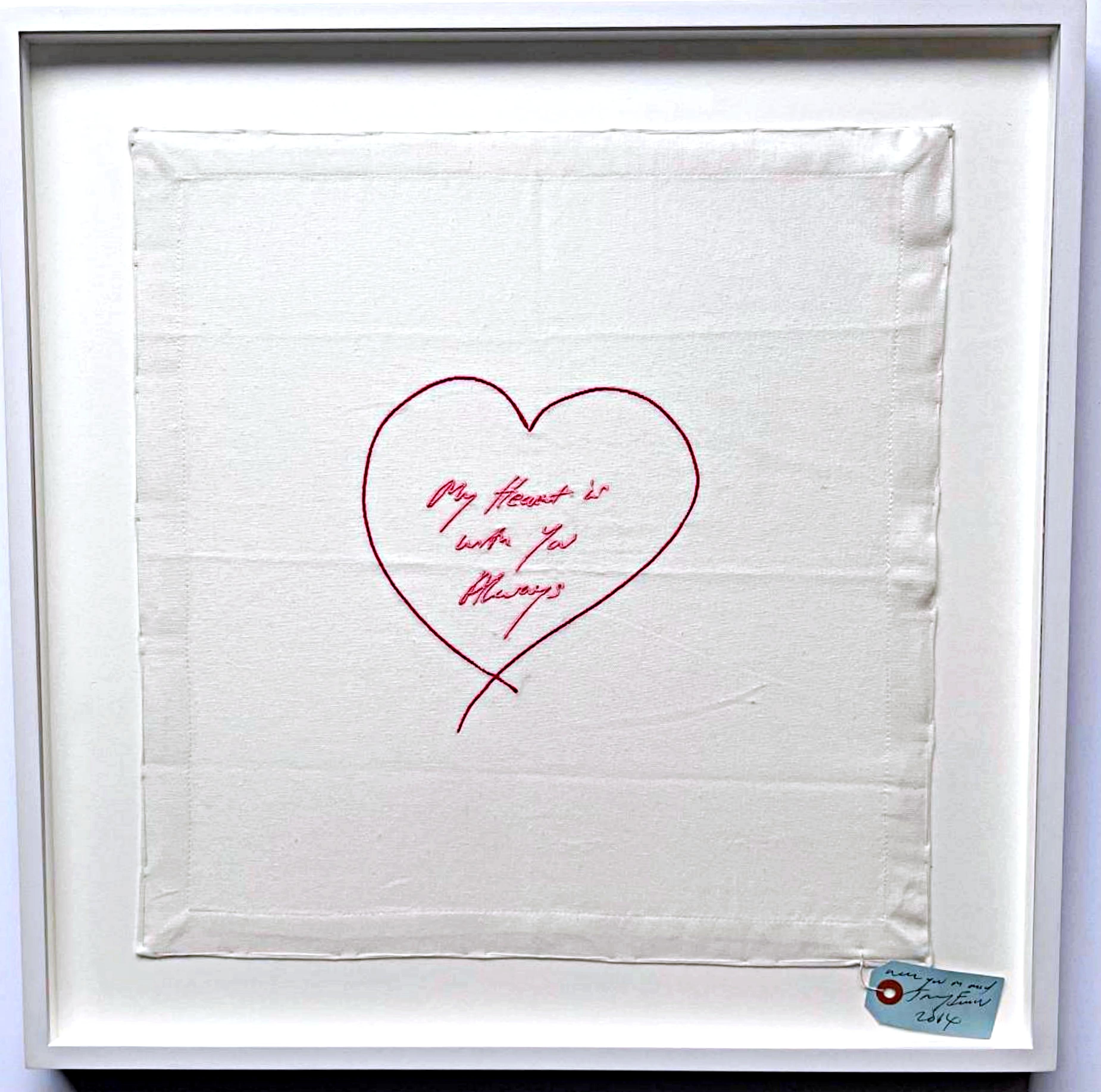 My Heart is With You Always, framed textile with hand signed and inscribed tag - Mixed Media Art by Tracey Emin