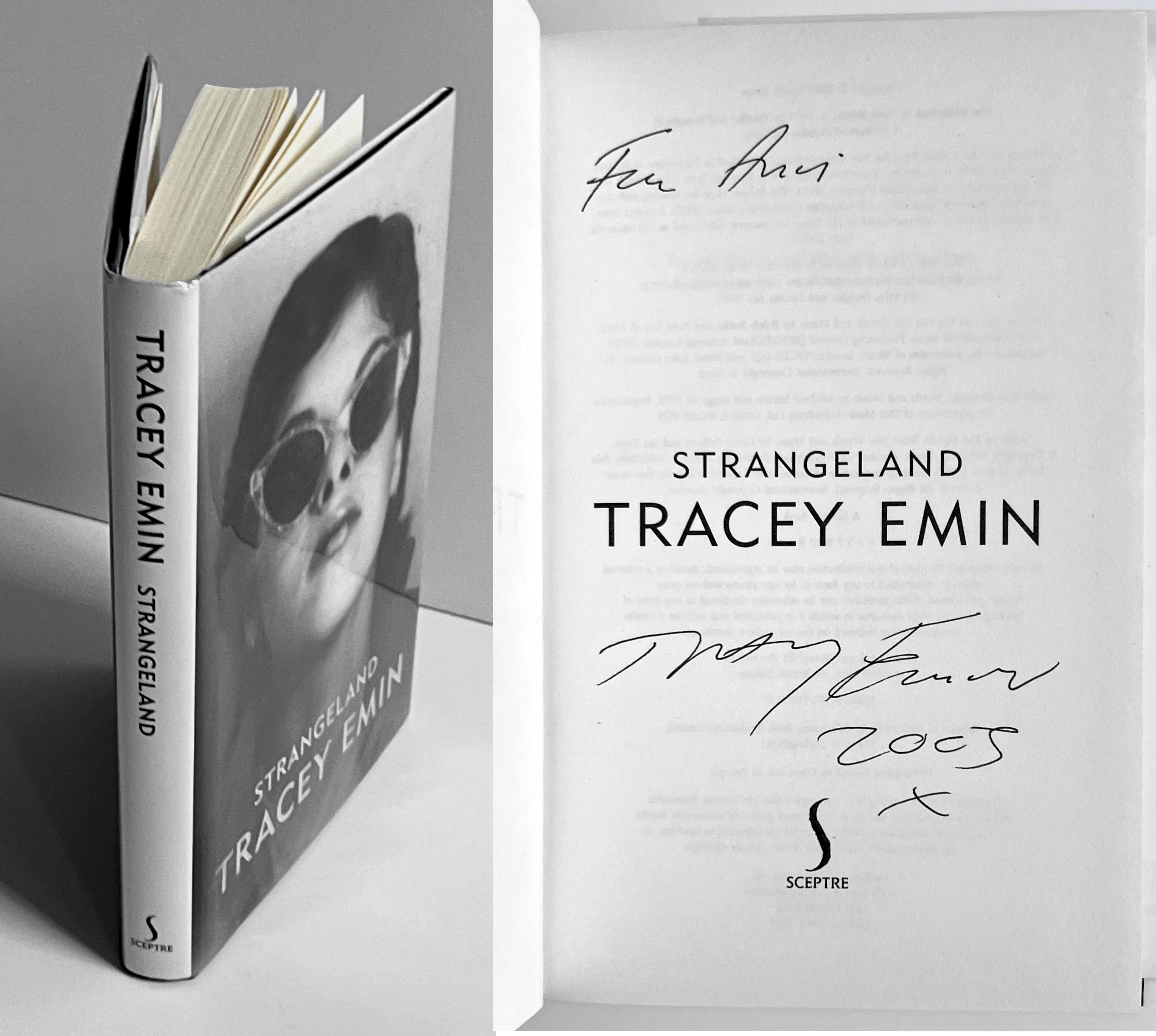 Monograph: Strangeland (Hand signed, dated and inscribed by Tracey Emin)
