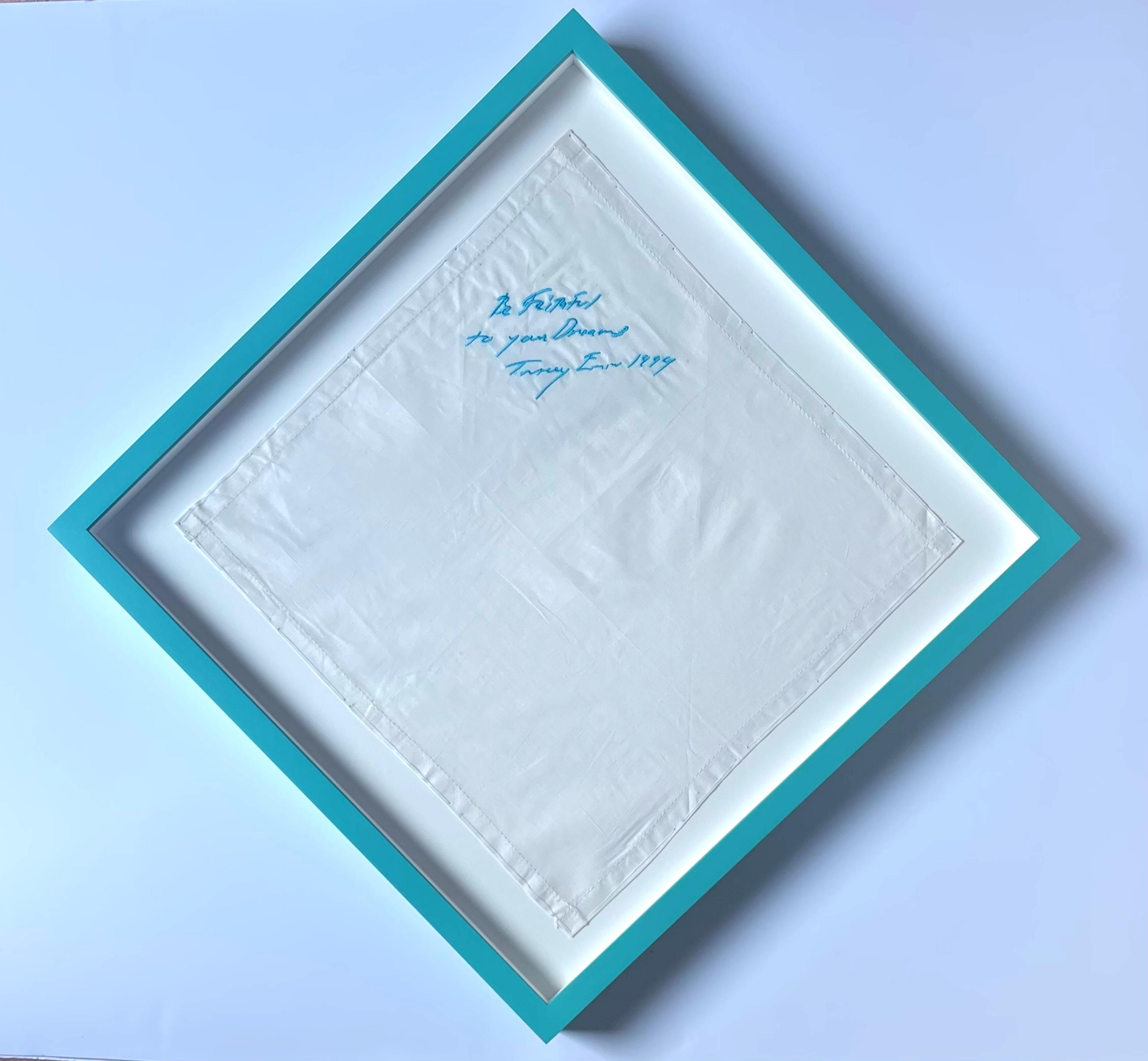 Tracey Emin - Be Faithful To Your Dreams, gesticktes Baumwolltaschentuch signiert