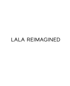 LALA reimagined