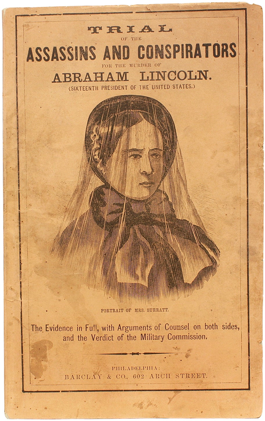 Trial of the Assassins and Conspirators for the Murder of Abraham Lincoln. 1864 For Sale