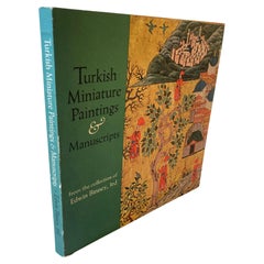 Turkish Miniature Paintings and Manuscripts from the Collection of Edwin Binney