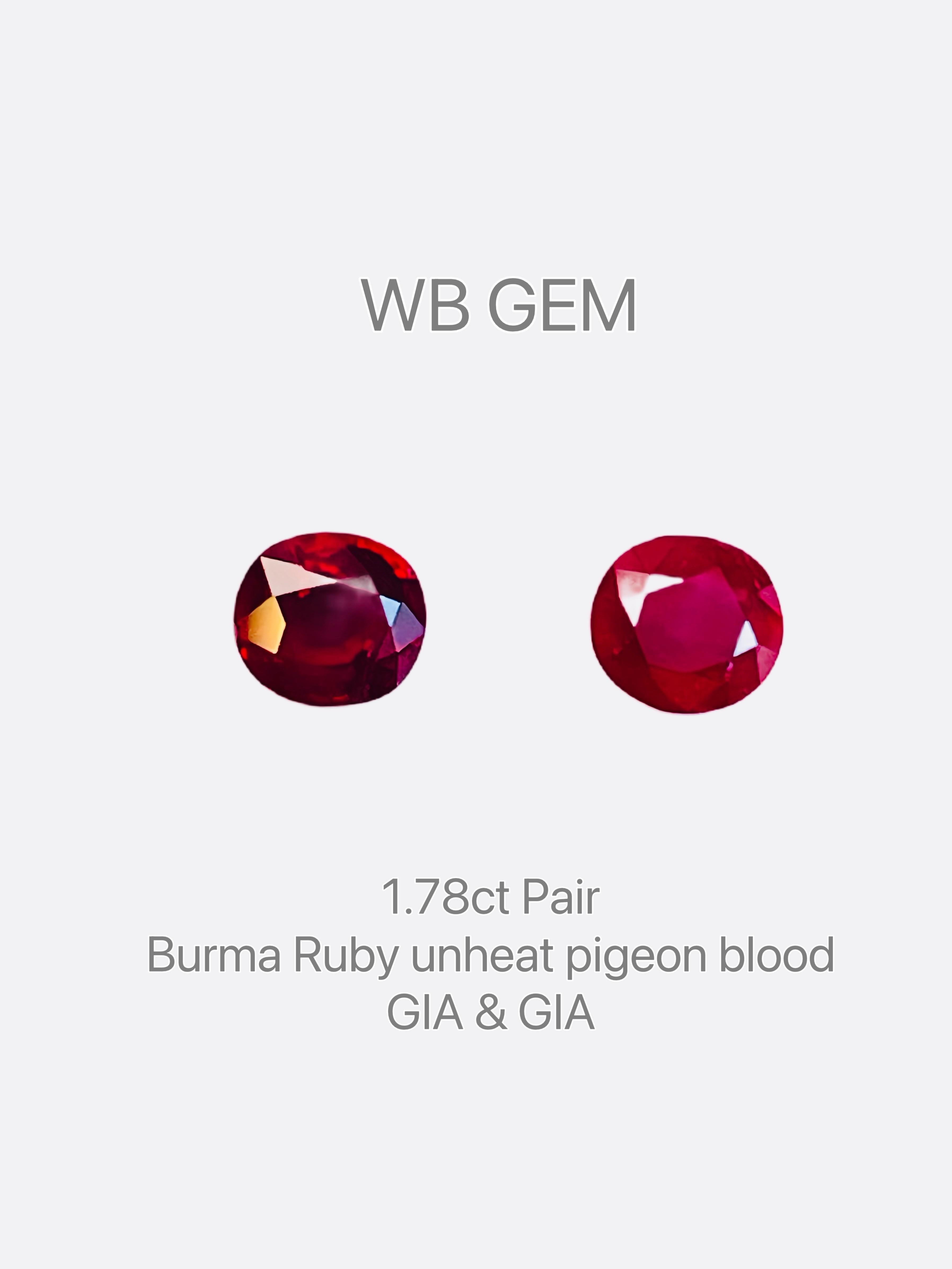 burma unheated ruby natural
weight : 1.78ct (0.93+0.85)
size: 5.23*4.74 /5.3*4.48 
origin: Myanmar (burma) 
color: pigeon blood color 
clarity: Eye clean 99%~100%
certificate: GIA-0.93/ GIA-0.85