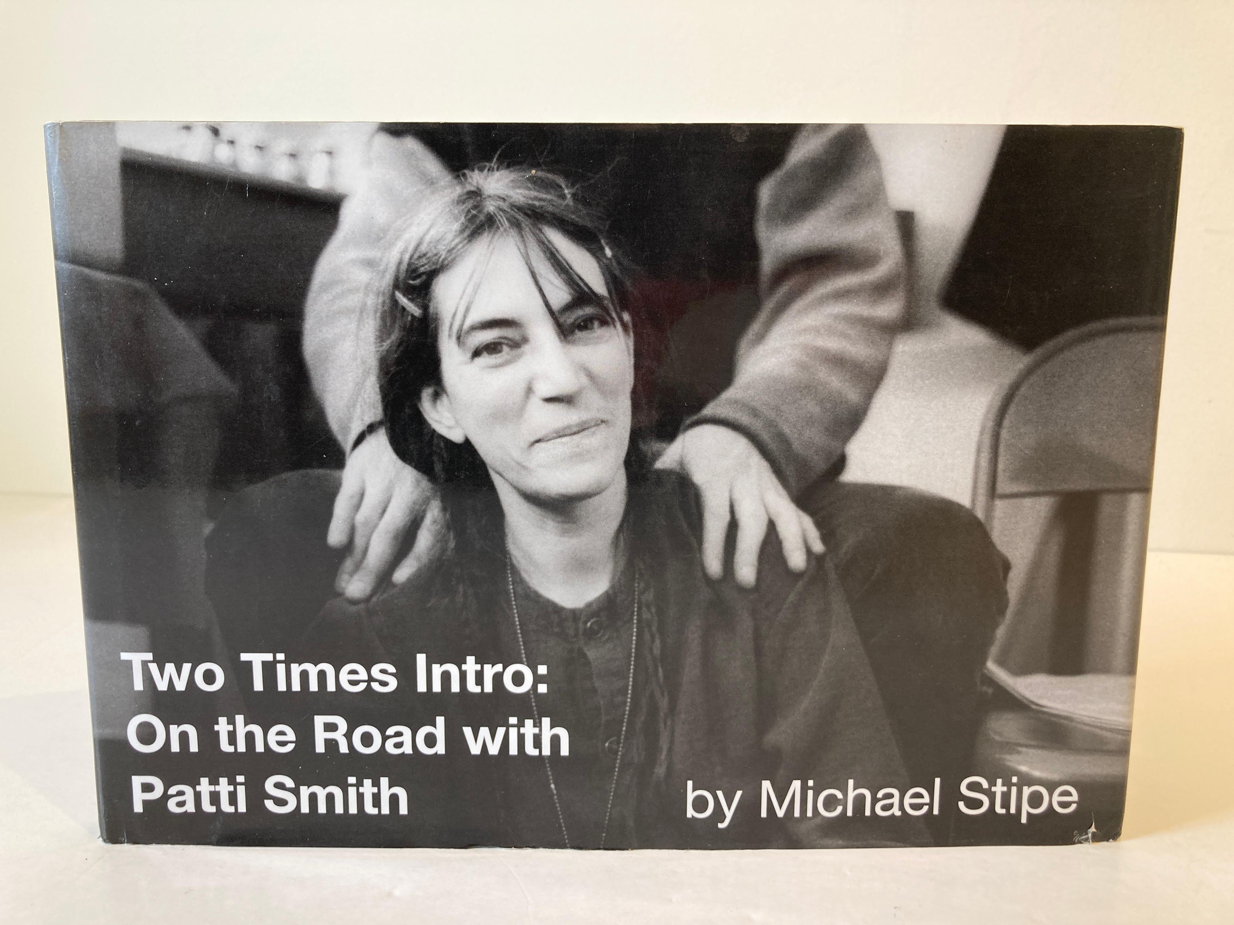 Edo Two Times Intro On the Road with Patti Smith by Michael Stipe Hardcover Book