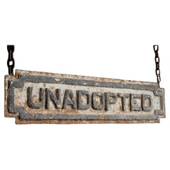 Antique “Unadopted” Cast Iron Street Sign, England circa 1890