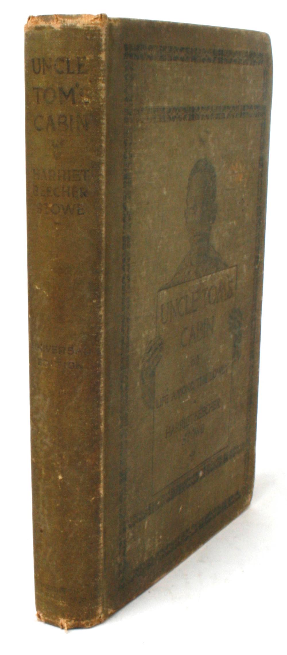Uncle Tom's Cabin; or, Life Among the Lowly by Harriet Beecher Stowe. Boston and New York: Houghton, Mifflin and Company, 1892. Universal edition hardcover with no dust jacket. 273 pp. This antique book is the famous anti-slavery novel by American