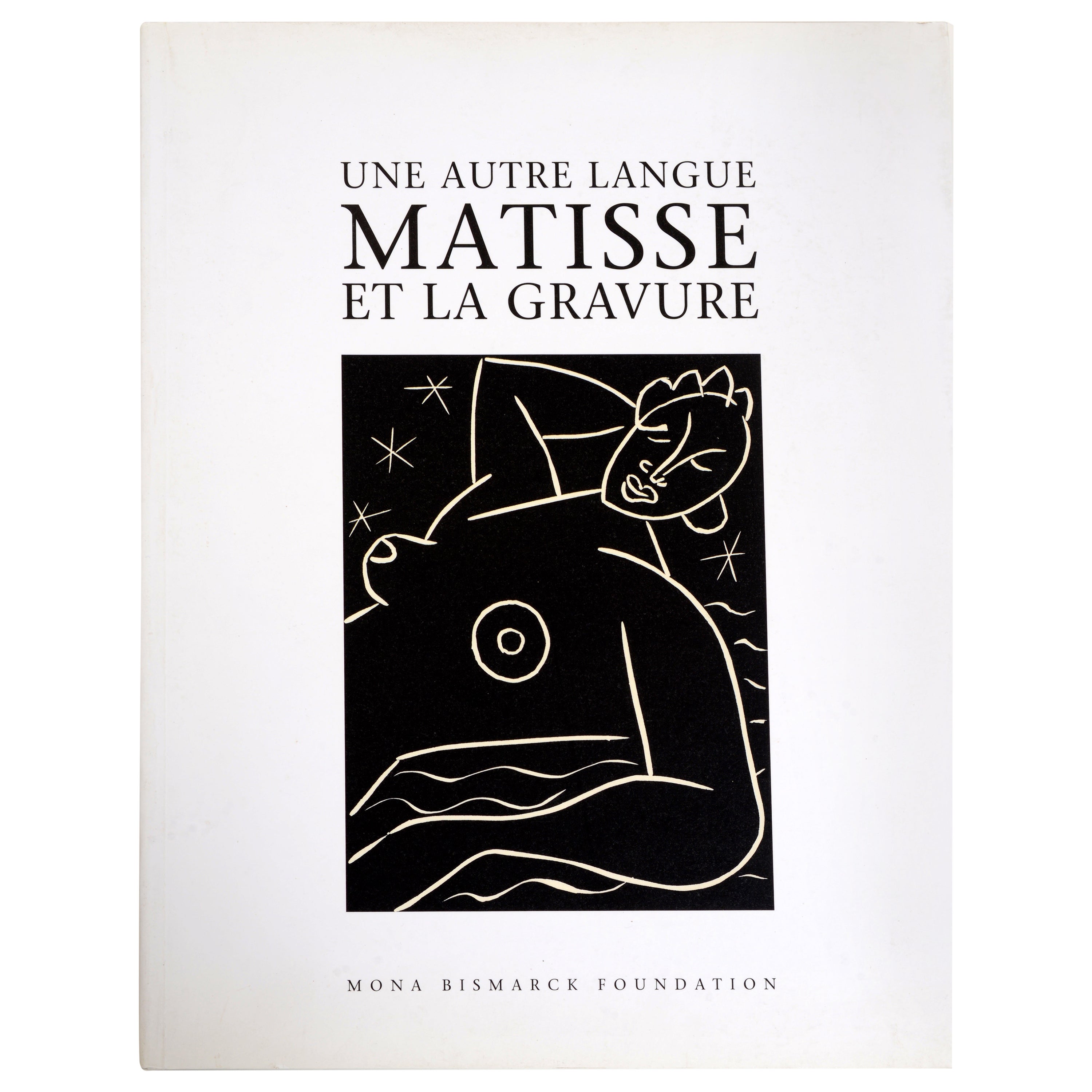 Une Autre Langue; Matisse et la Gravure by Claude Duthuit, 1st Ed Exhibition Cat For Sale