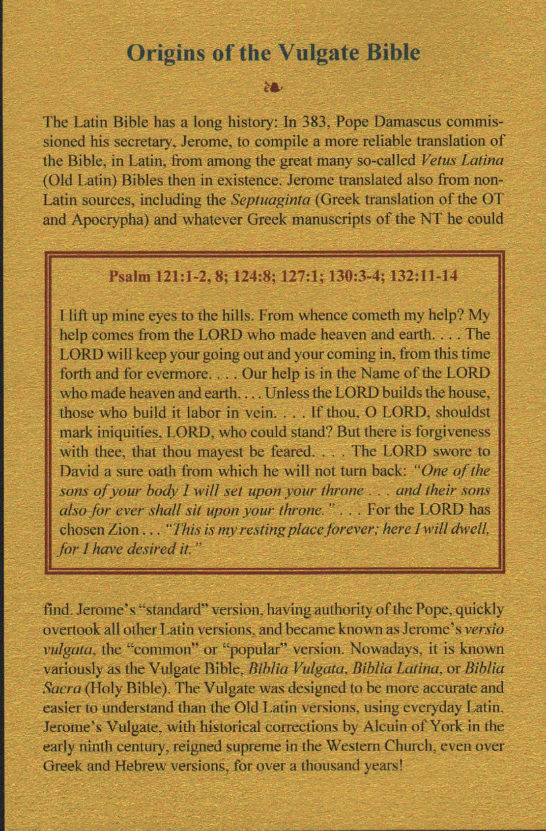 Psalms 119:132 - 135:5 [Latin = Ps. 118-134, here unnumbered due to its early date]. 