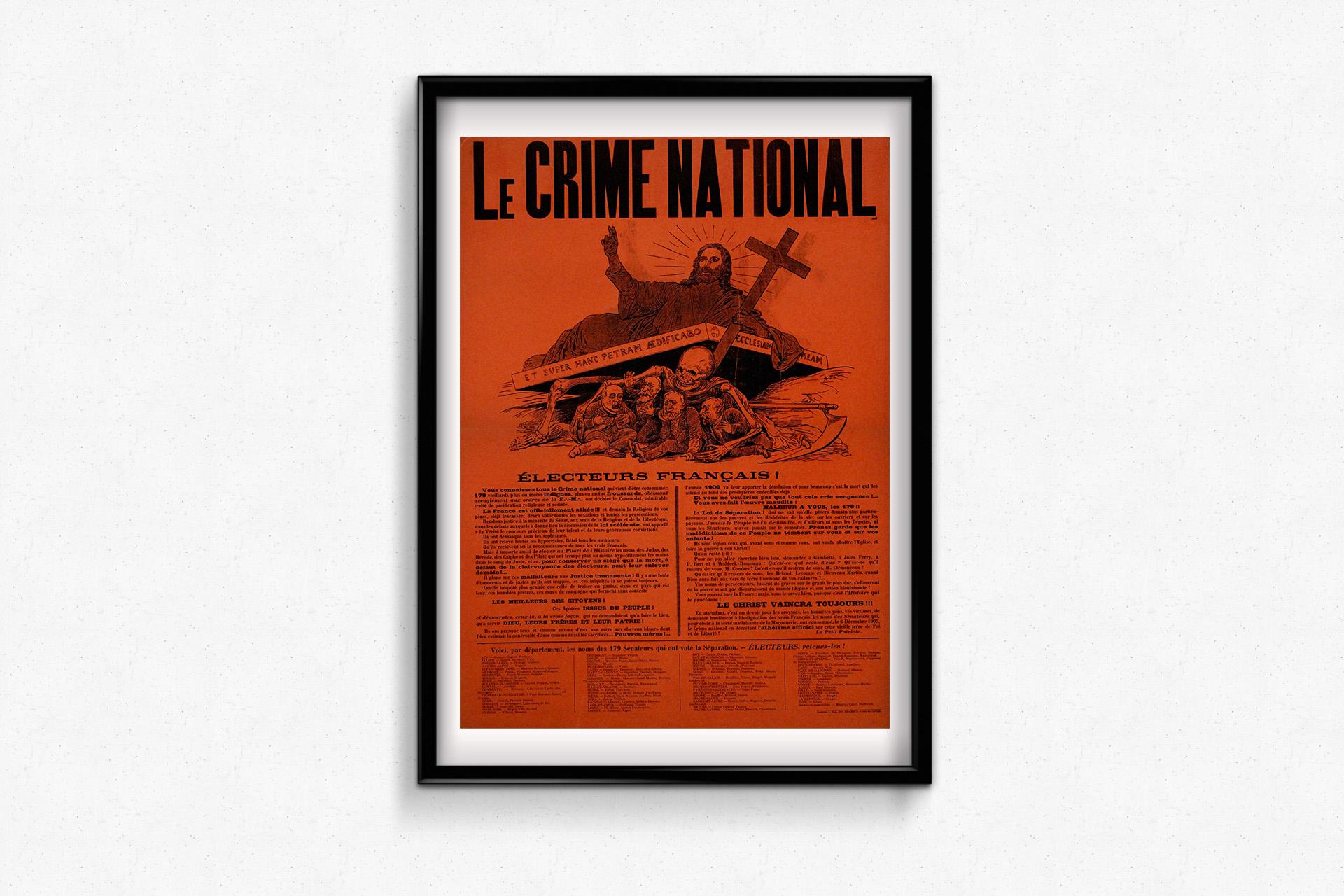 This striking and provocative 1908 poster, titled Le Crime National, is a dramatic response to one of the most contentious political upheavals in French history: the Separation of Church and State. Printed in bold black ink on a vivid red-orange