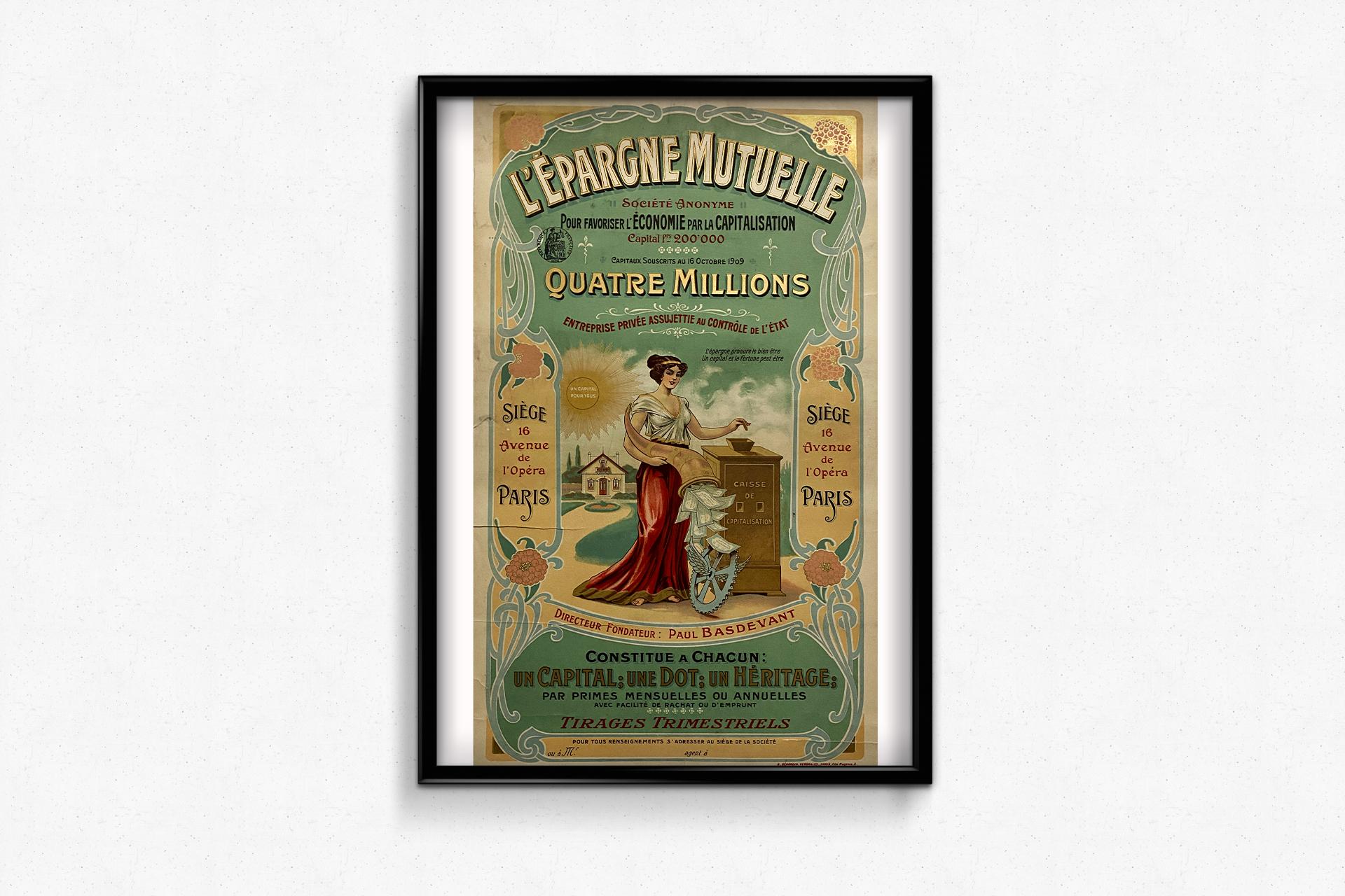 Original poster made around 1910 to promote mutual savings.

At that time, it was important to 