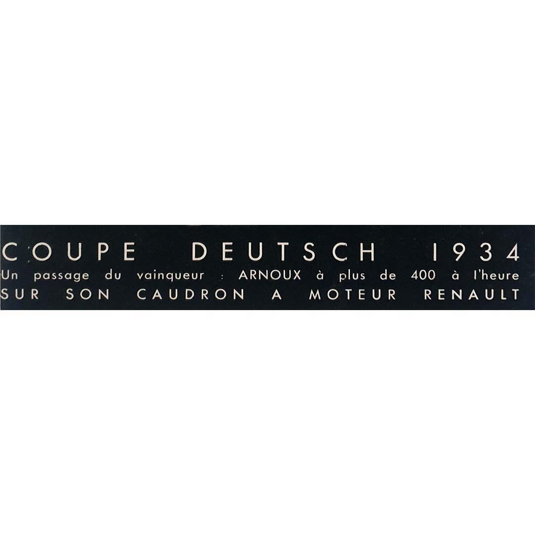 The Deutsch-de-la-Meurthe Cup was for thirty years the most spectacular competition and the most revealing of the technical evolution of aviation.

Concerning the 1934 edition, it was a duel between pilots of the Caudron team.
Maurice Arnoux won
