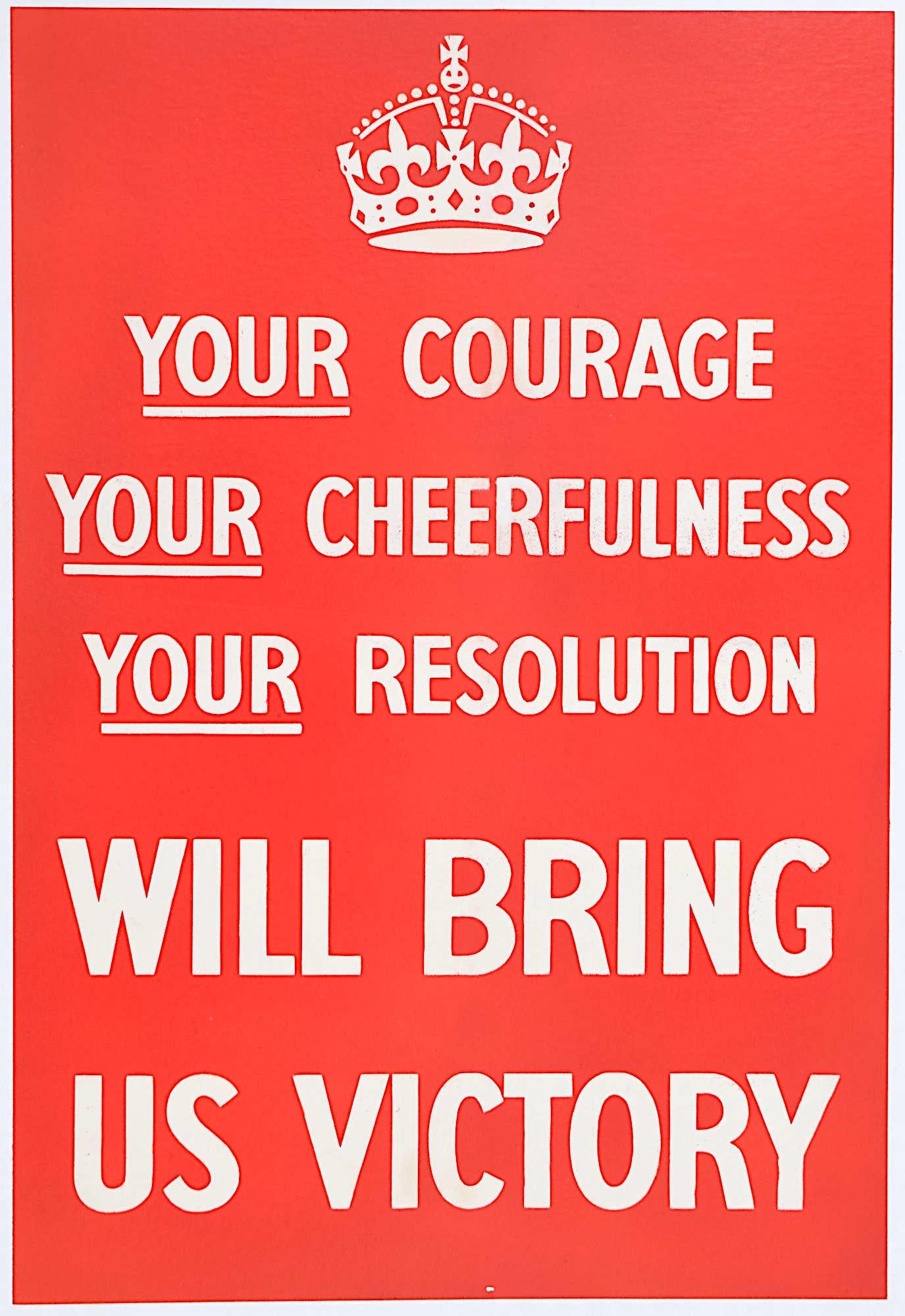 Unknown Print - 1939 Original Your Courage Your Cheerfulness Poster World War II UK propaganda