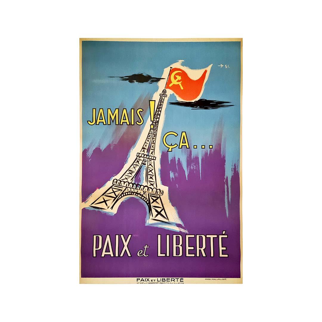 Originalplakat von 1951 für Paix et Liberté mit dem Titel Jamais ! Ça. - Eiffelturm im Angebot 1