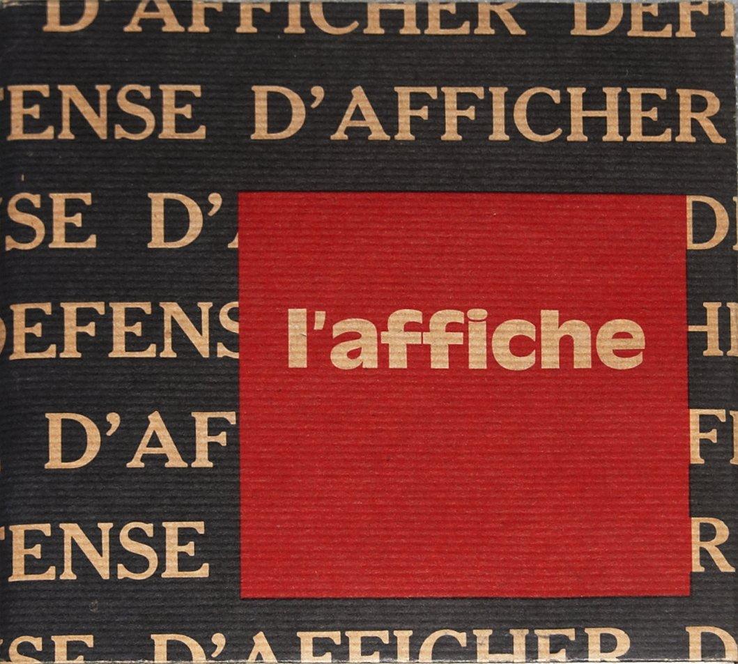 This is the softcover exhibition catalogue for "Les Affiches du Musée Cantini", published by Presses Municipales, Marseille in 1967. The catalogue was produced to accompany the exhibition held at the Musée Cantini from January to March 1967,