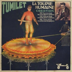 Circa 1900 French circus poster promoting the Tumilet - The Human Spinning Top Circa 1900 French circus poster promoting the Tumilet - The Human Spinning Top
