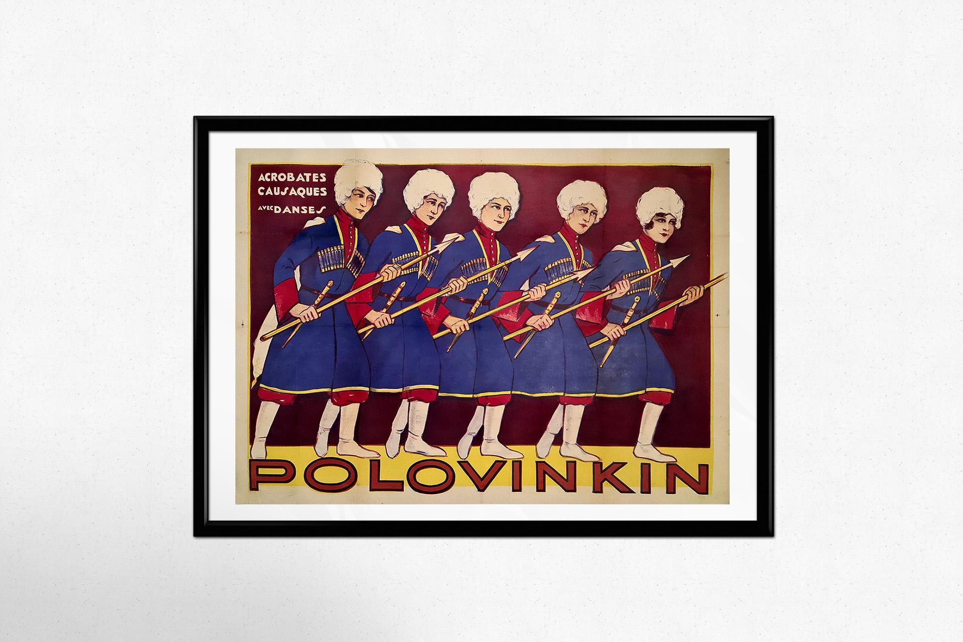 This rare circa 1920 original poster promotes the Polovinkin troupe, a renowned ensemble of Cossack acrobats and dancers, known for their electrifying stage performances that combined martial precision with folk-inspired choreography.

The poster