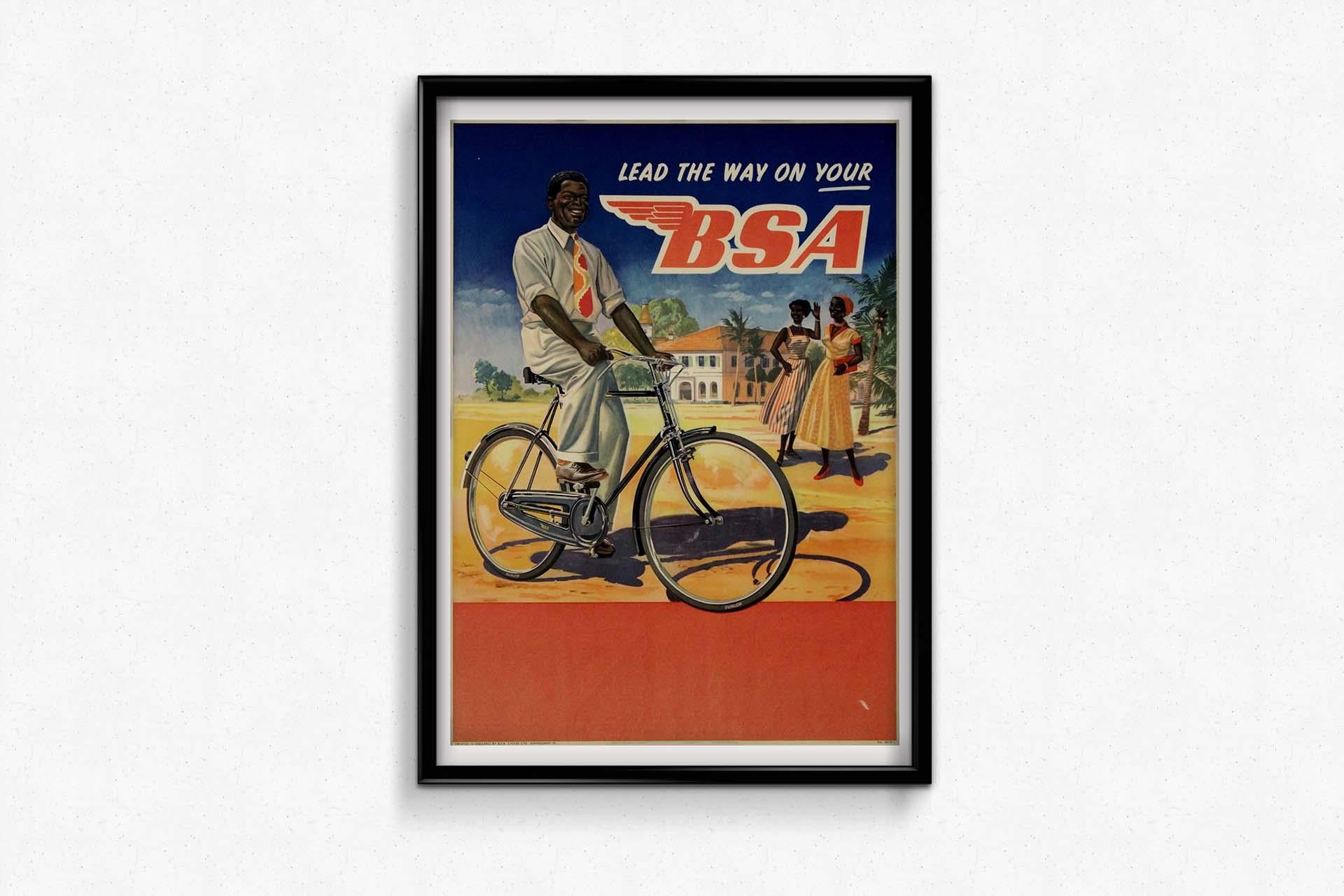 The circa 1940 original poster for BSA bicycles, with its captivating slogan 