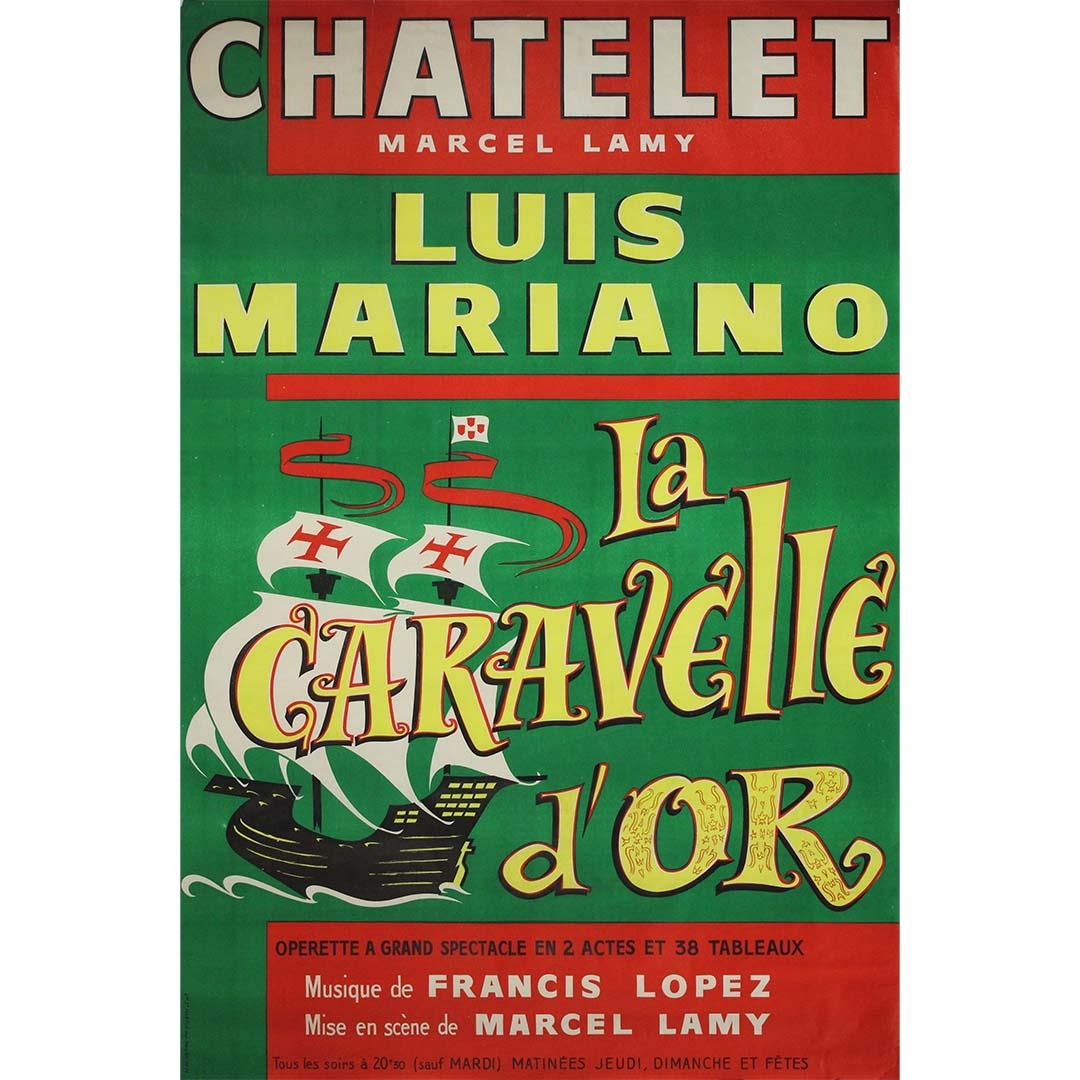 Circa 1967 original poster announces La Caravelle d
Or - Chatelet Marcel Lamy