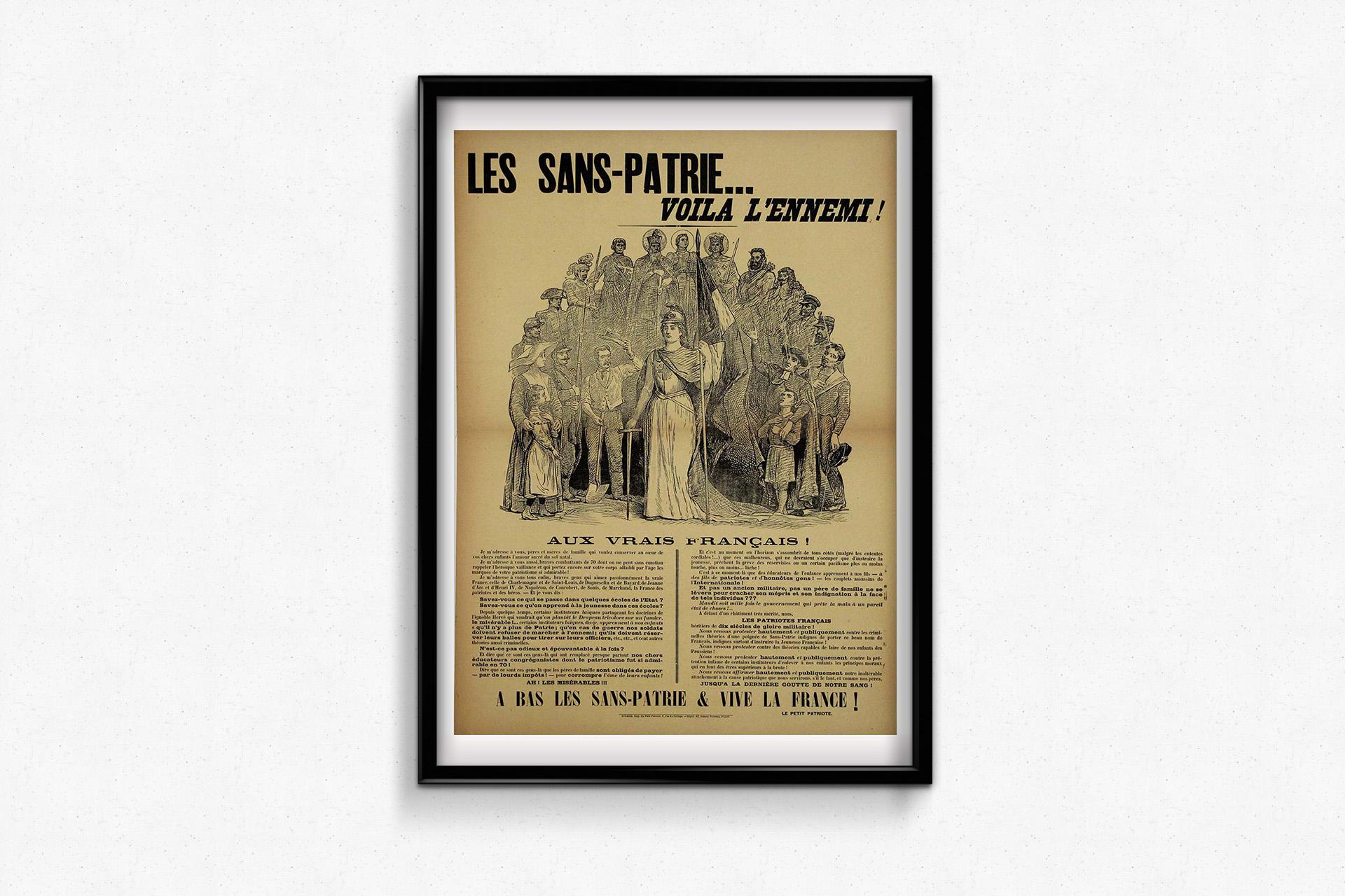 This early 20th-century propaganda poster, titled Les Sans-Patrie… Voilà l’Ennemi! (The Stateless… Here is the Enemy!), is a striking testament to the heated nationalist and anti-republican sentiments that surged in France in the years leading up to