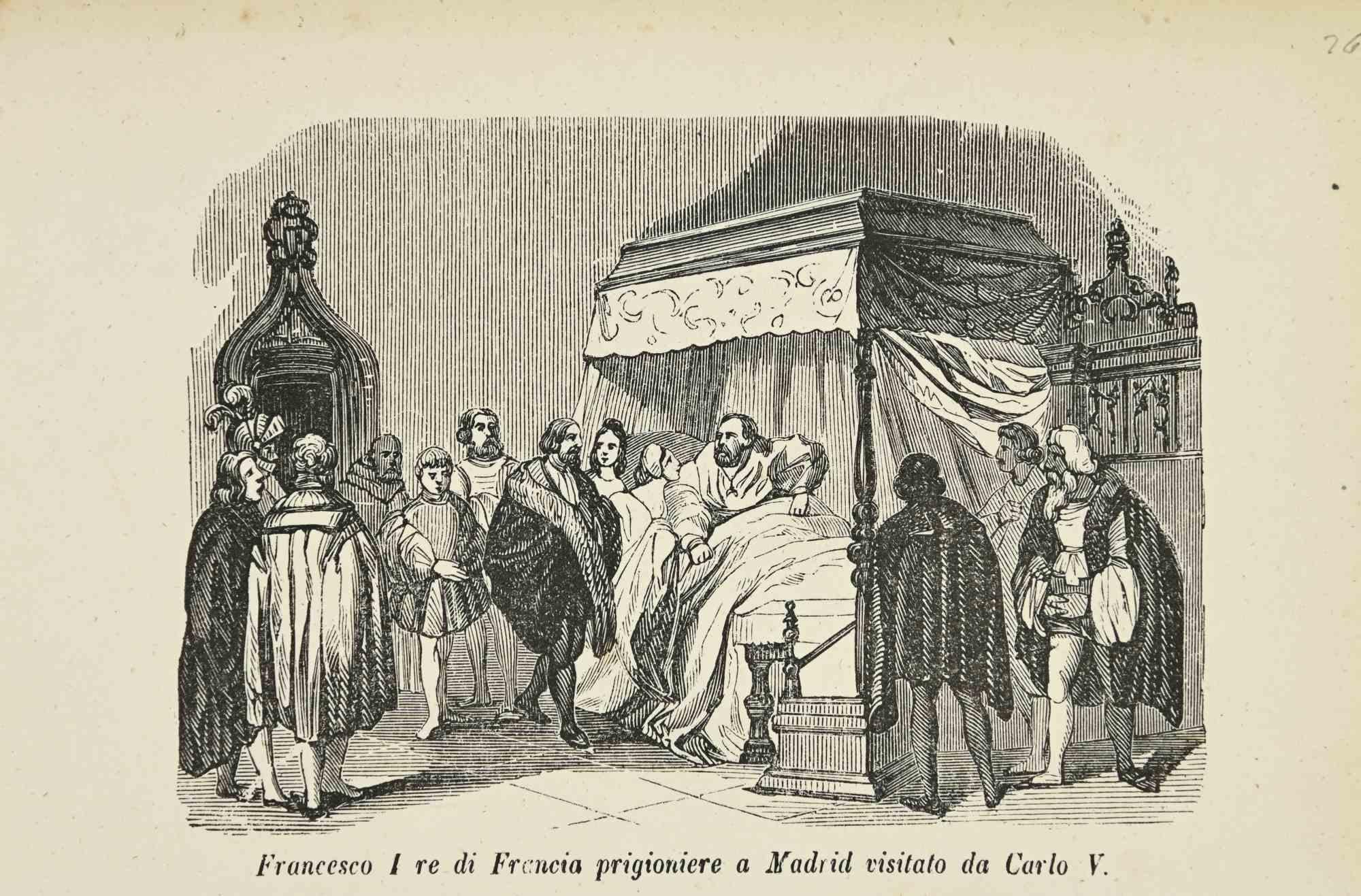 Unknown Figurative Print - Francis I King of France Prisoned in Madrid - Lithograph - 1862
