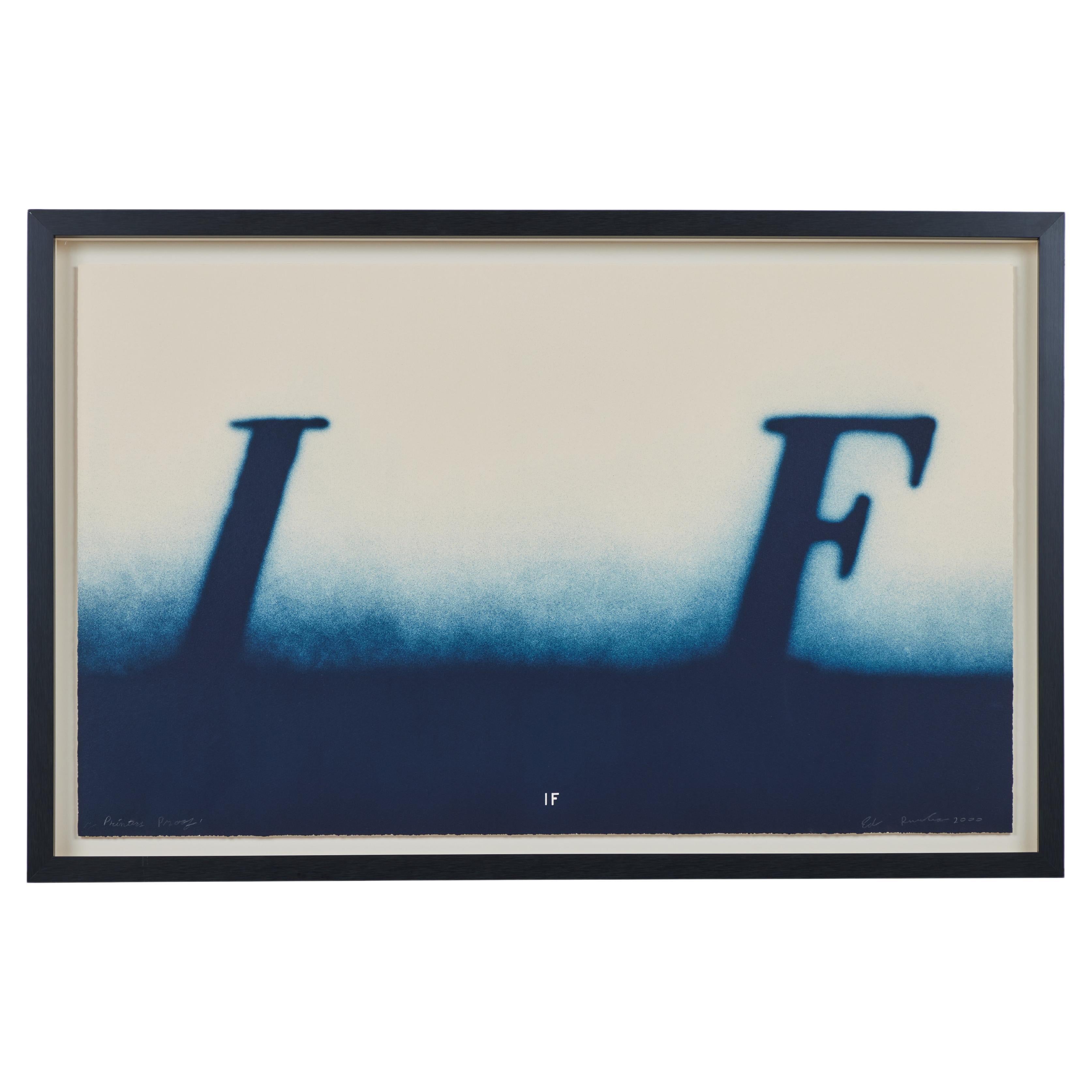 Encadré, "IF" Ed Ruscha (artiste américain.  B. 1937). Lithographie en couleur sur papier Arches Cover Buff.  Signé et daté 2000 au crayon et portant la mention "épreuve d'imprimeur".   Publié par Cirrus Editions, Los Angeles, avec leur cachet.  