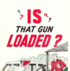 Is that Gun Loaded?  NRA original vintage gun safety poster
