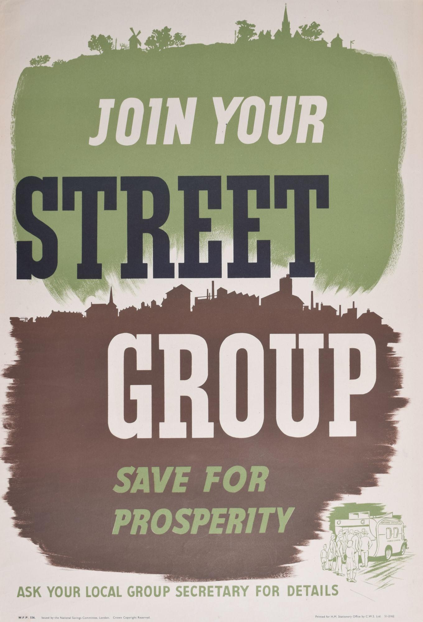 Join Your Street Group - Save for Prosperity original vintage poster - Print by Unknown