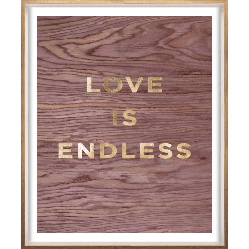 Unknown Print - "Love is Endless" Wood Grain Quote, gold mylar, framed